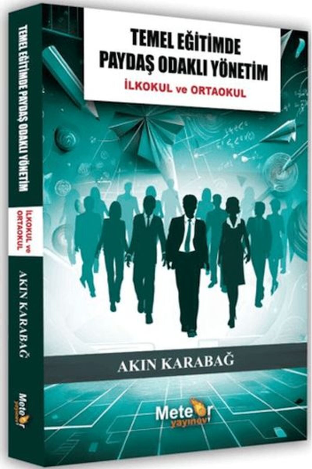 Meteor Yayınevi Temel Eğitimde Paydaş Odaklı Yönetim