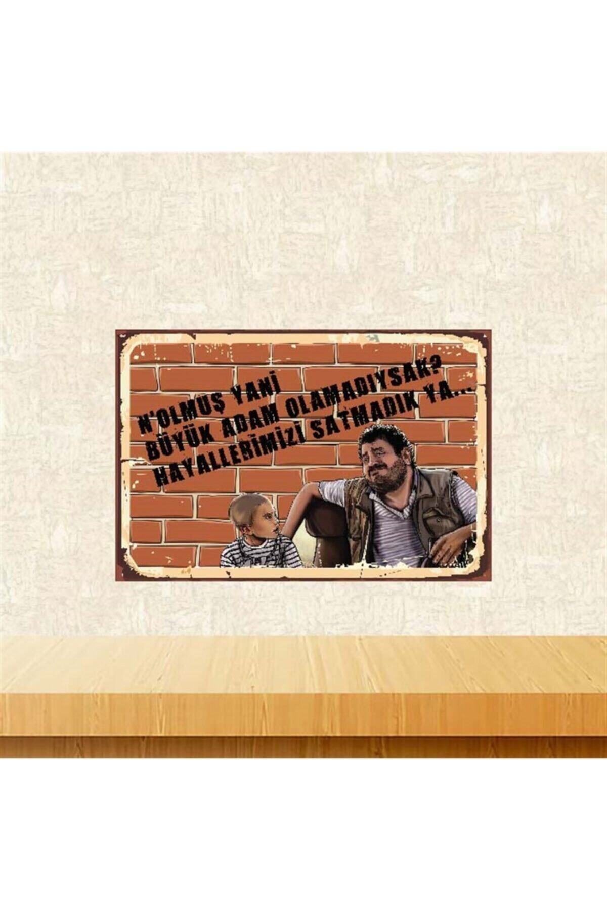 TAKIFİX Hayallerimizi Satmadık Ya 20-30 Cm Retro Ahşap Poster