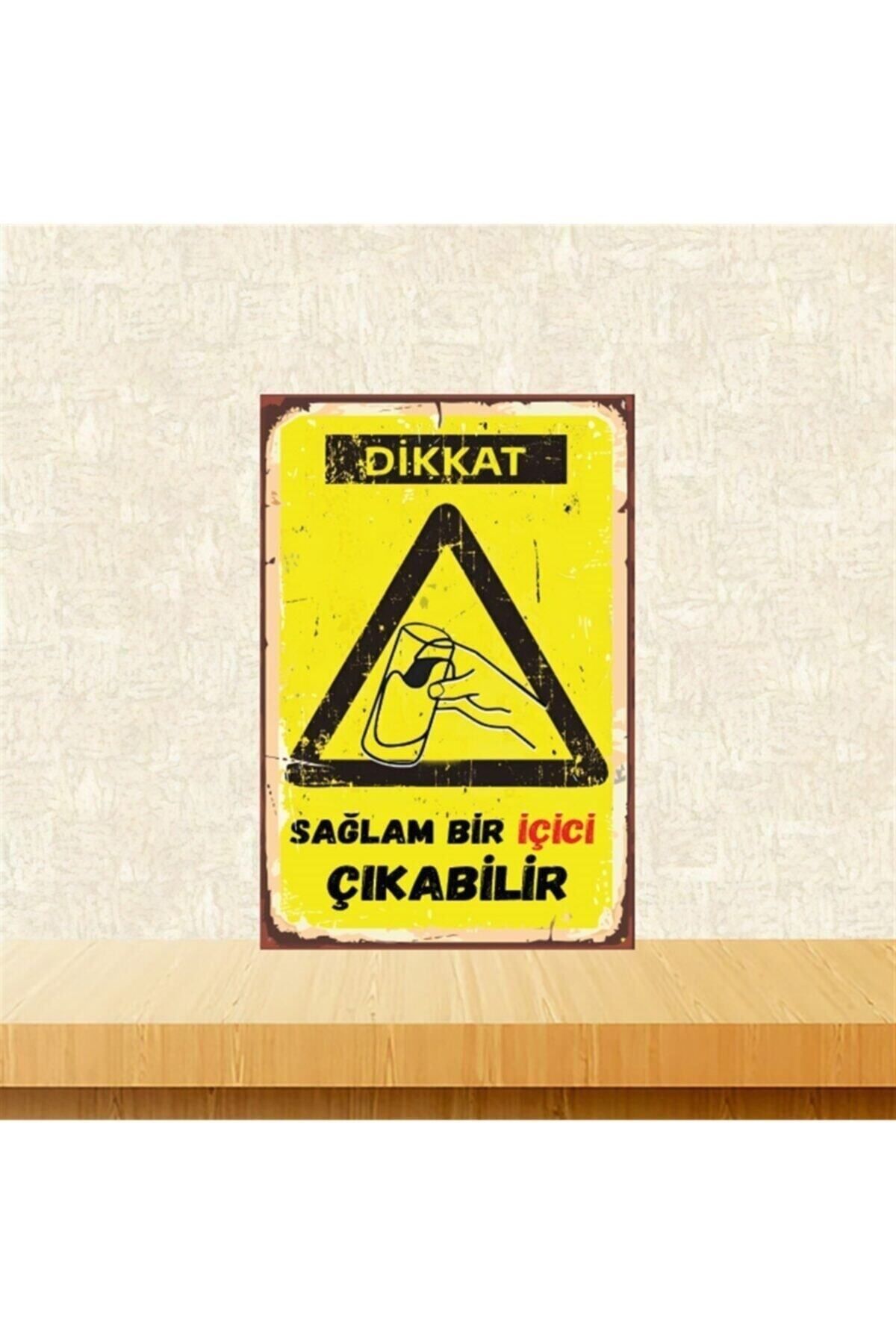 TAKIFİX Dikkat Iyi Bir Içici Çıkabilir 20-30 Cm Retro Ahşap Poster Tkfx4410