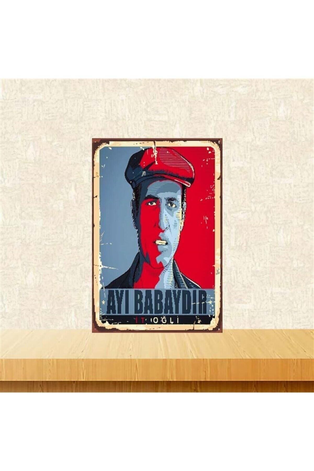 TAKIFİX Kibar Feyzo Ayı Babaydır 20-30 Cm Retro Ahşap Poster