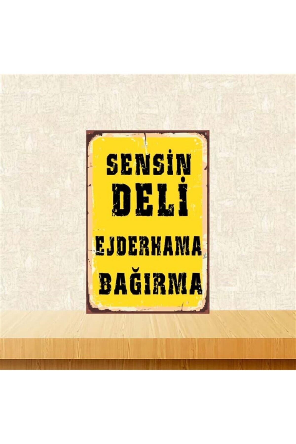 TAKIFİX Sensin Deli 20-30 cm Retro Ahşap Poster Tkfx4118