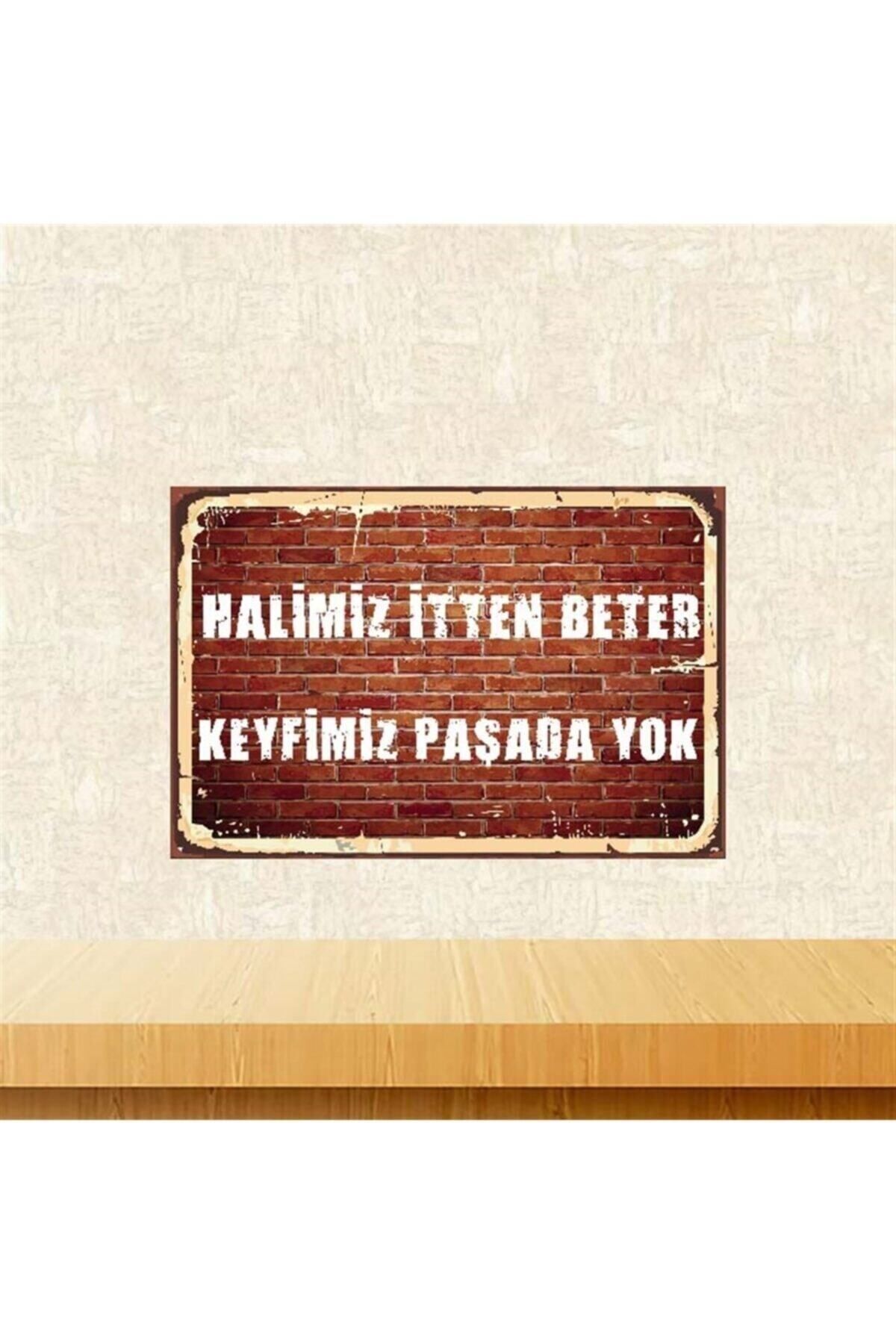 TAKIFİX Halimiz Itten Beter 20-30 Cm Retro Ahşap Poster