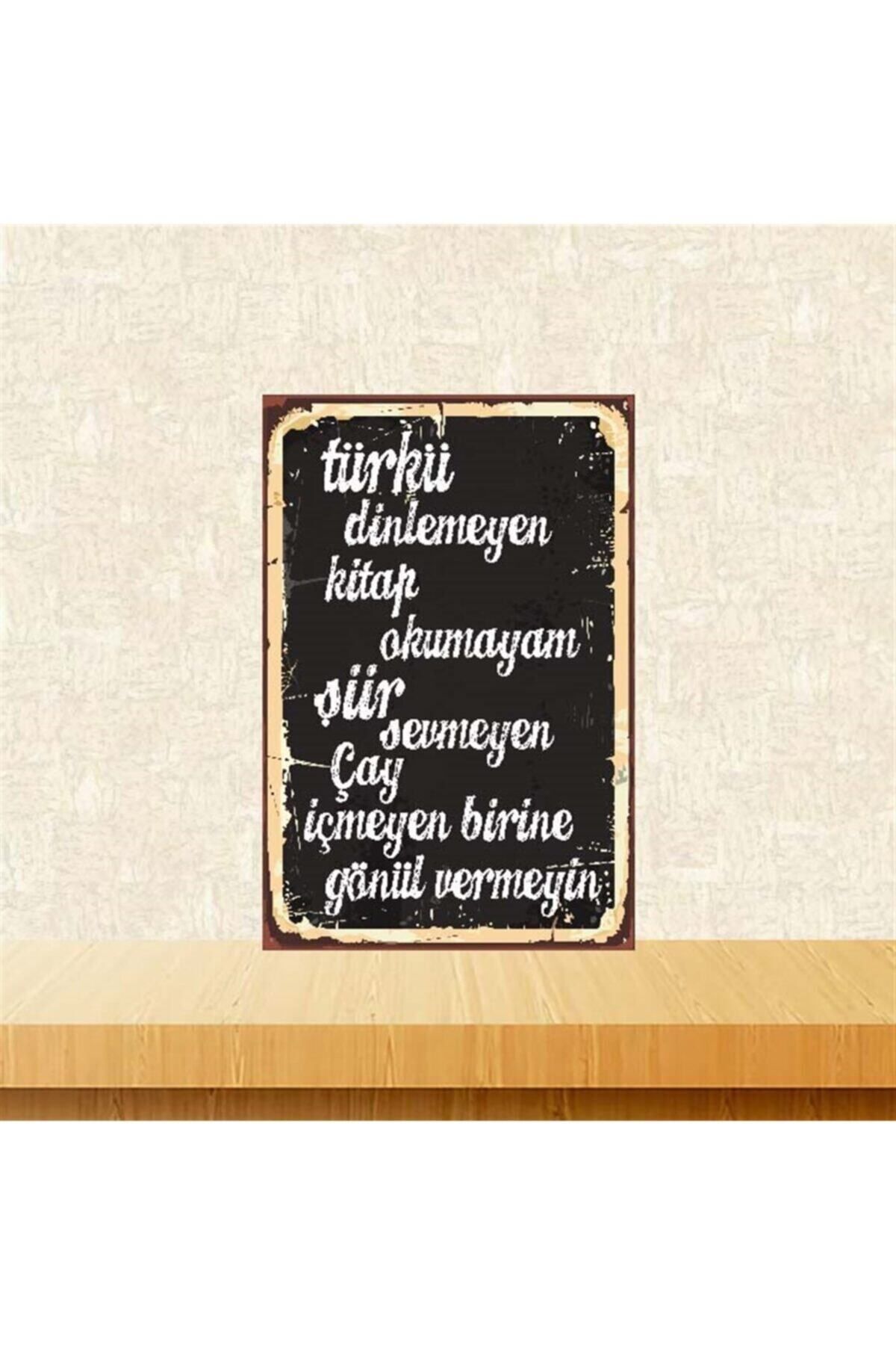 TAKIFİX Çay Içmeyen Birine Gönül Vermeyin Ahşap Poster