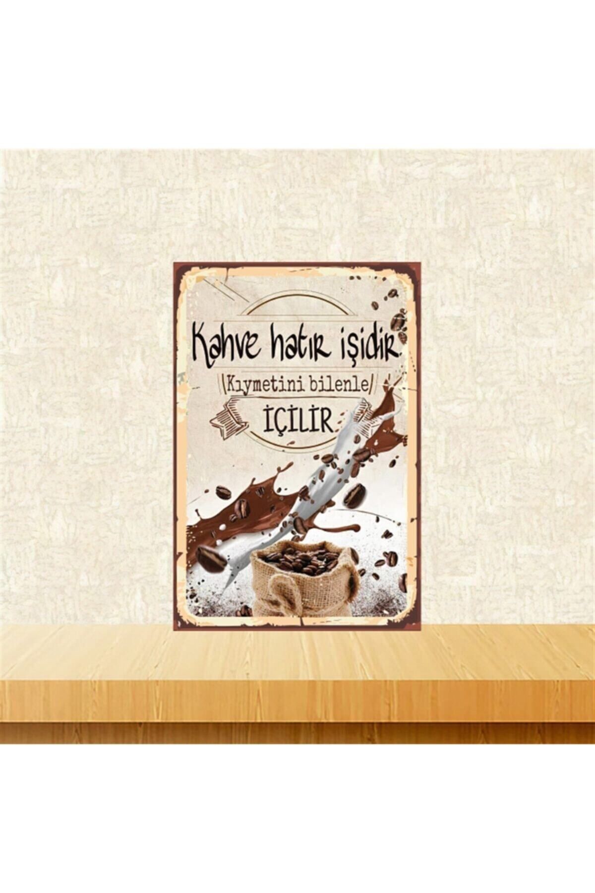 TAKIFİX Kahve Hatır Işidir 20-30 Cm Retro Ahşap Poster Tkfx4403