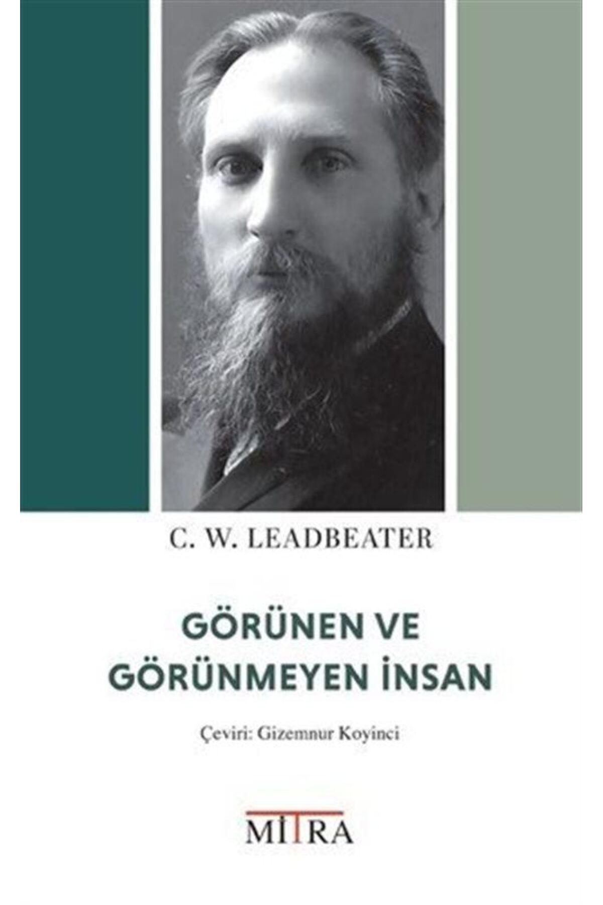Mitra Yayınları Görünen ve Görünmeyen İnsan
