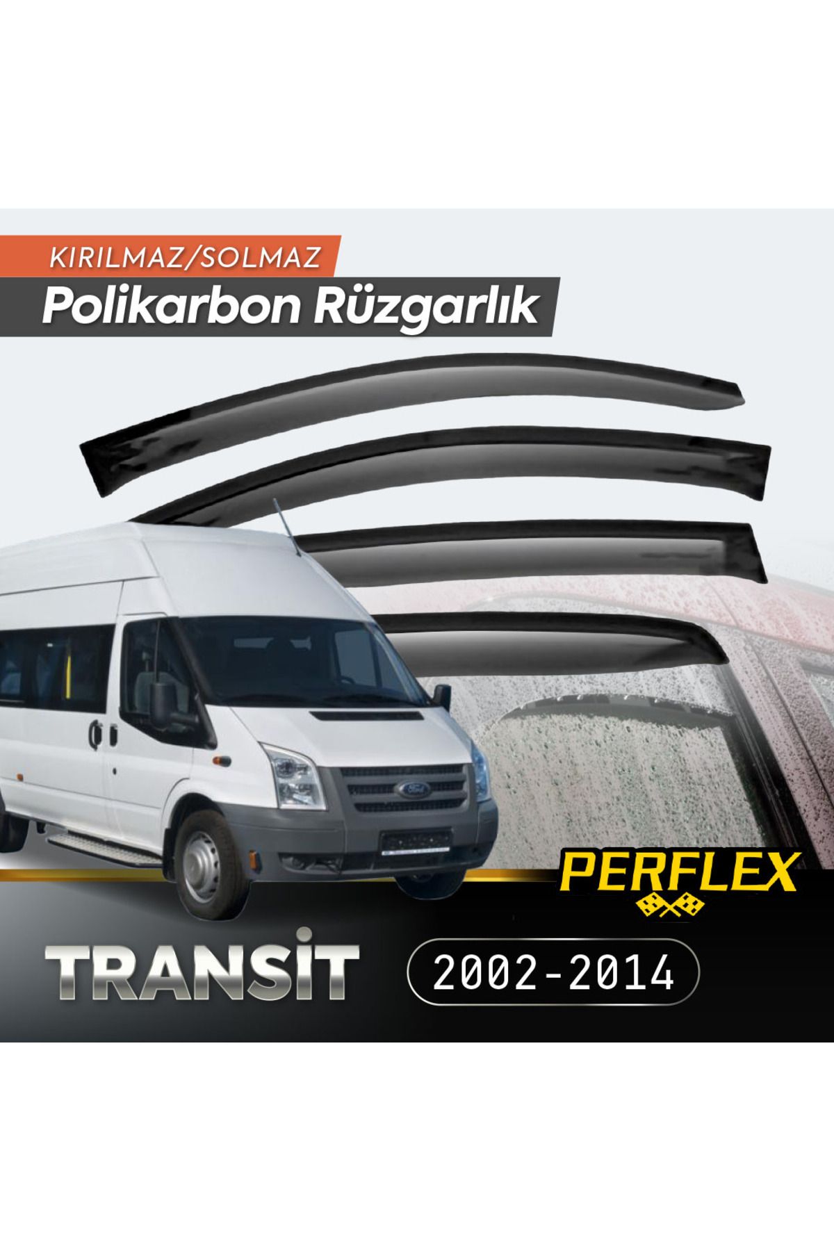 PRATİKOBA Ford Transit 2002-2014 Cam Rüzgarlığı V2 Düz