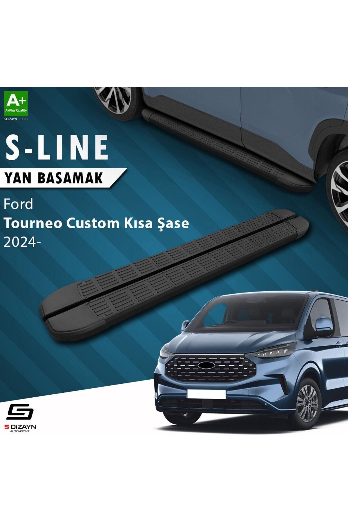 Drs Tuning S-Dizayn Ford Tourneo Custom 2 Kısa Şase S-Line Siyah Yan Basamak 223 Cm 2023 Üzeri A+ Kalite