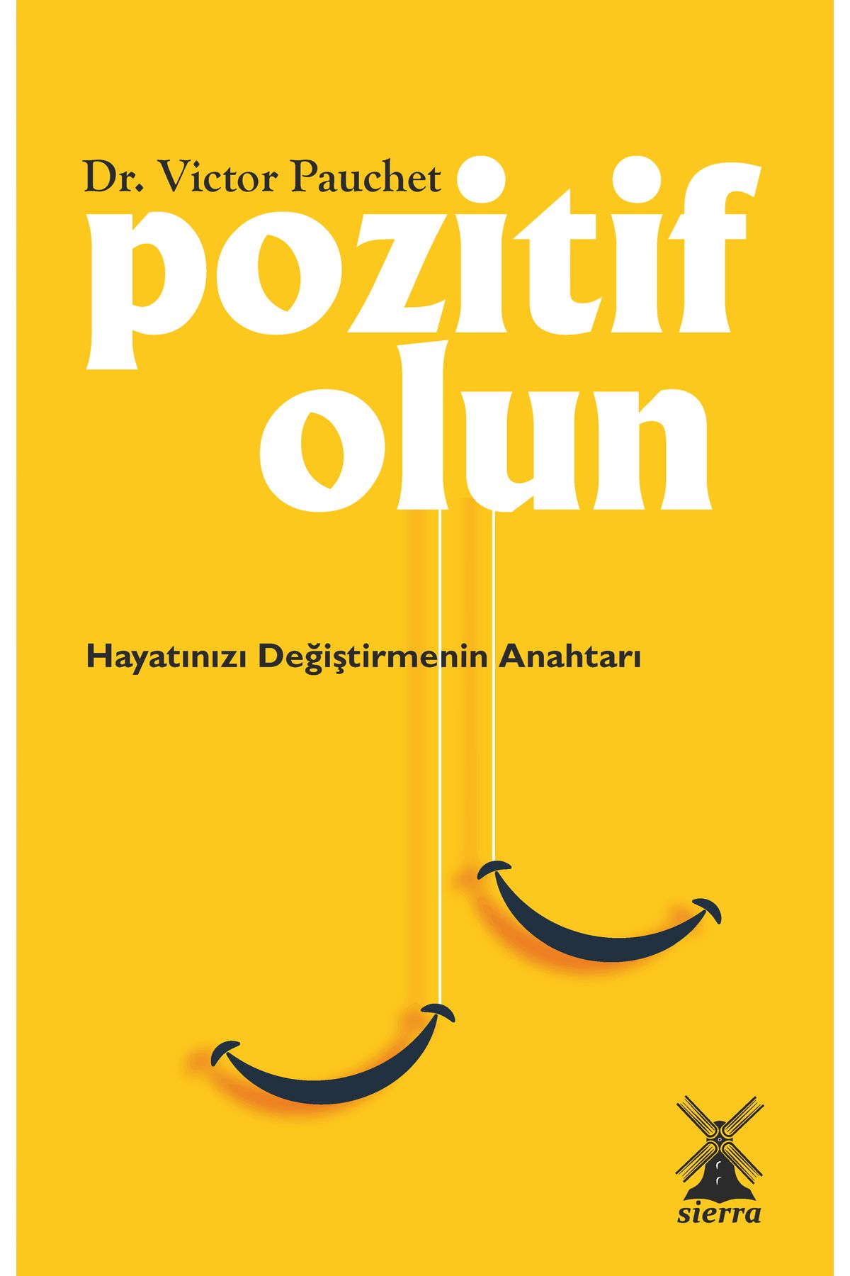 Sierra Kitap Pozitif Olun - Sierra Kitap