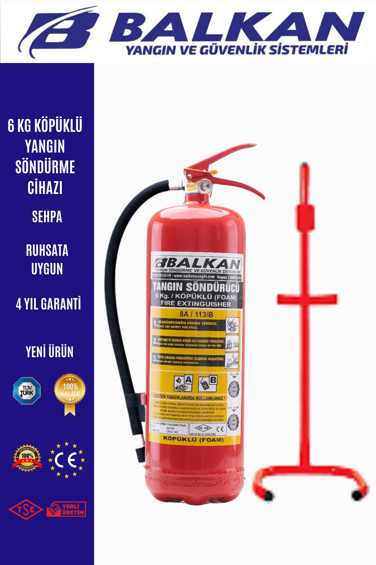 Balkan Ticaret 6 kg köpüklü yangın söndürme cihazı +Sehpa