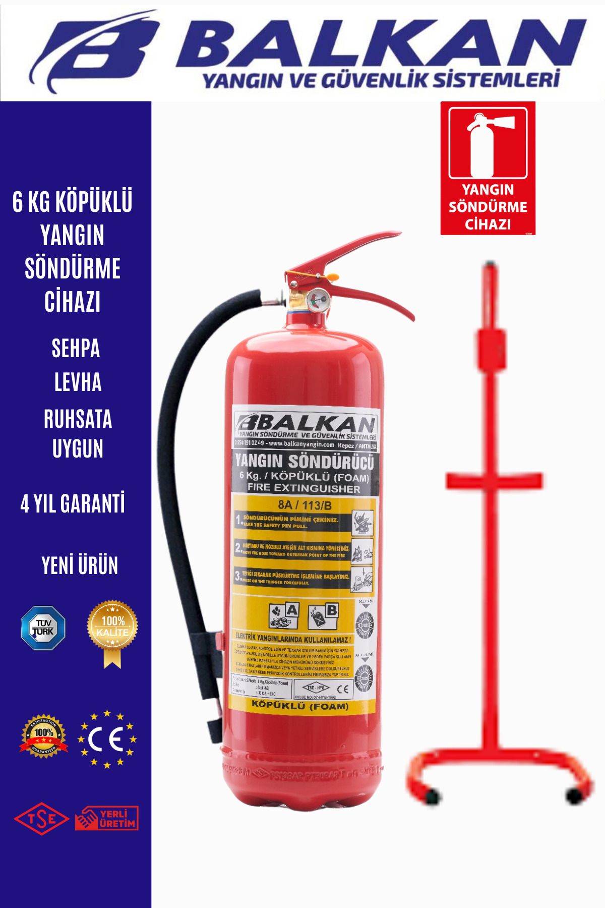 Balkan Ticaret 6 kg köpüklü yangın söndürme cihazı+Sehpa+Levha