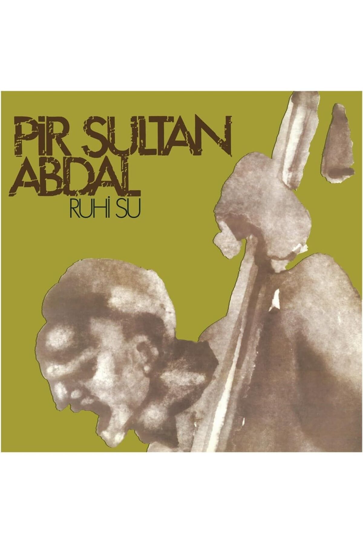 KDROĞLU KDROGLU Yonca Ruhi Su - Pir Sultan Abdal - Plak New Desing 1109836