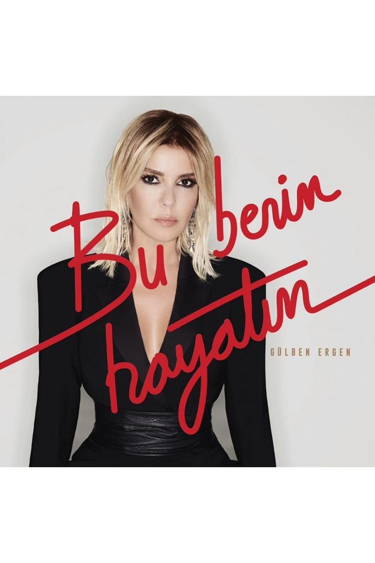 ÇAĞUR ŞEYLER Gülben Ergen Bu Benim Hayatım Plak NKRBAEE 1117038