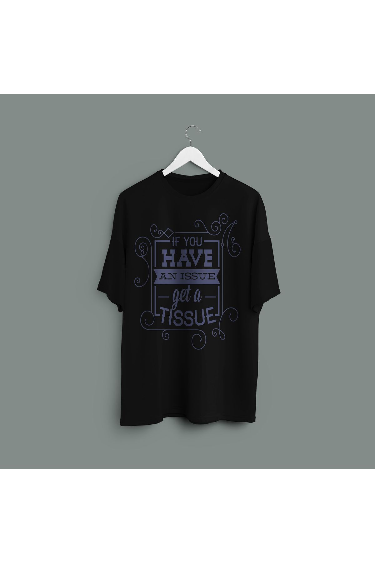 Zestia Unisex T-Shirt,Problem? Tissue Baskılı,Regular, %100 Pamuk,Siyah T-Shirt No: 00448