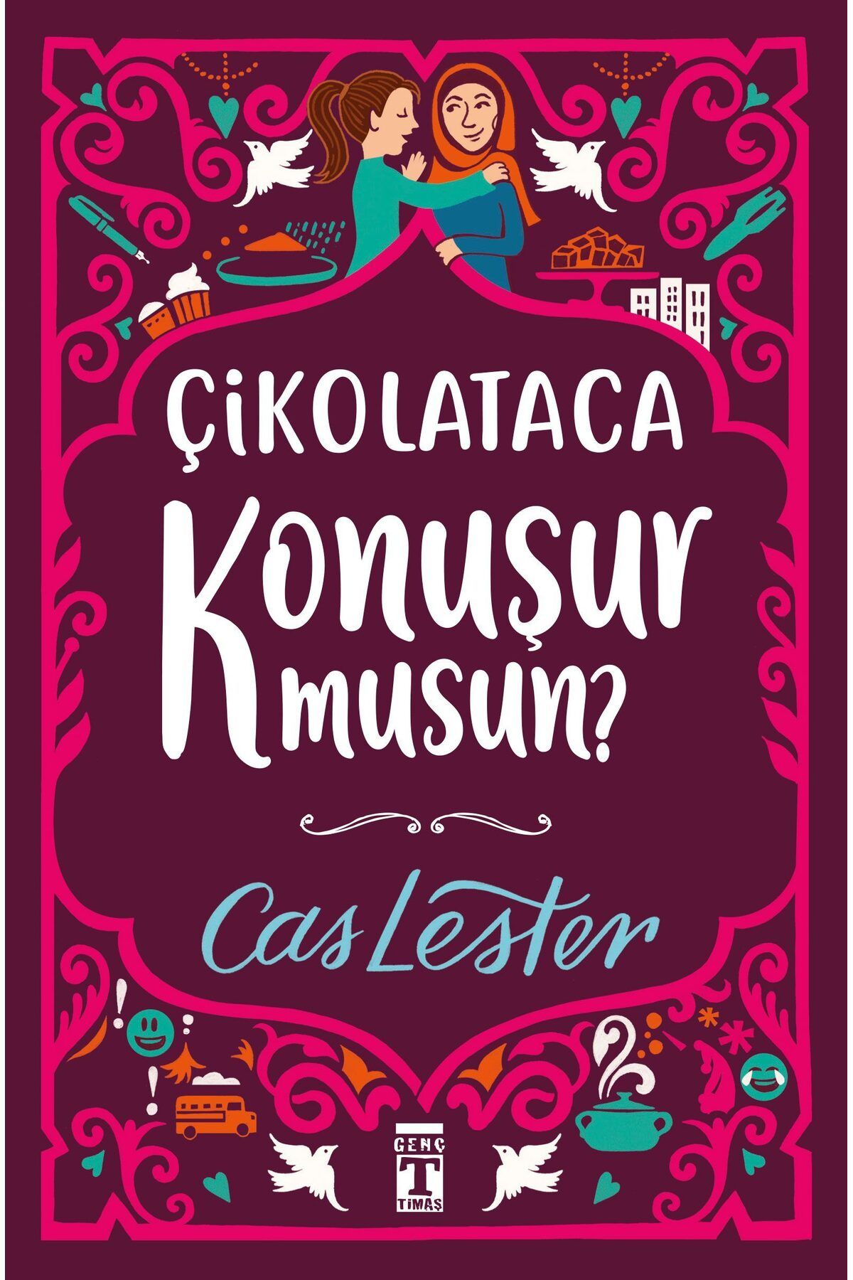 Destek Yayınları Çikolataca Konuşur Musun