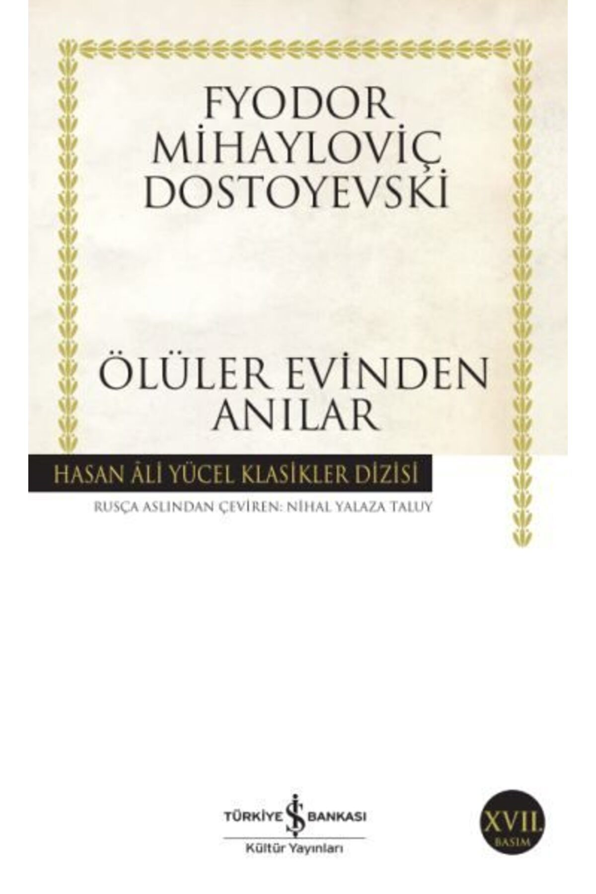 Destek Yayınları Ölüler Evinden Anılar Hasan Ali Yücel Klasikleri