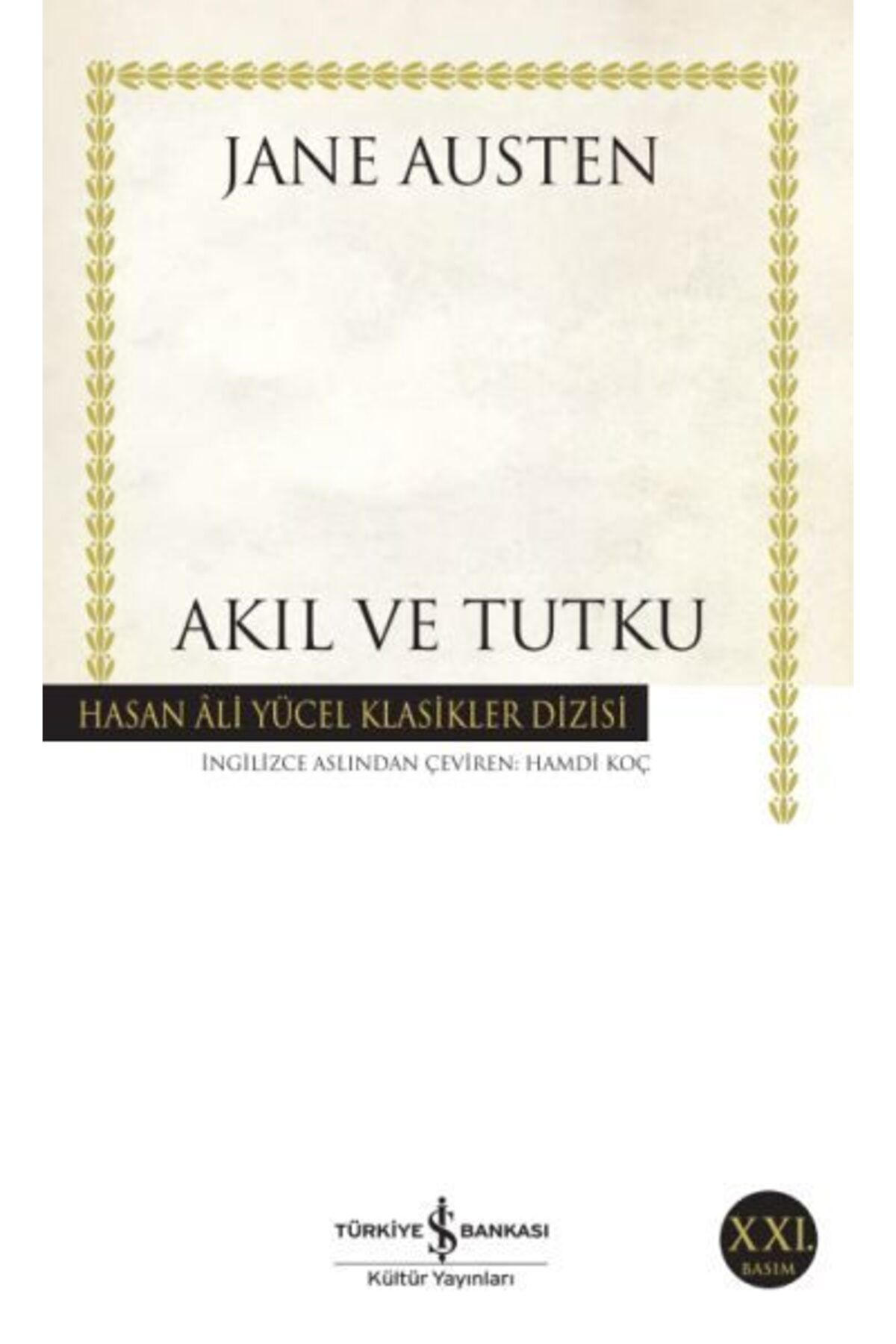 Destek Yayınları Akıl ve Tutku Hasan Ali Yücel Klasikleri