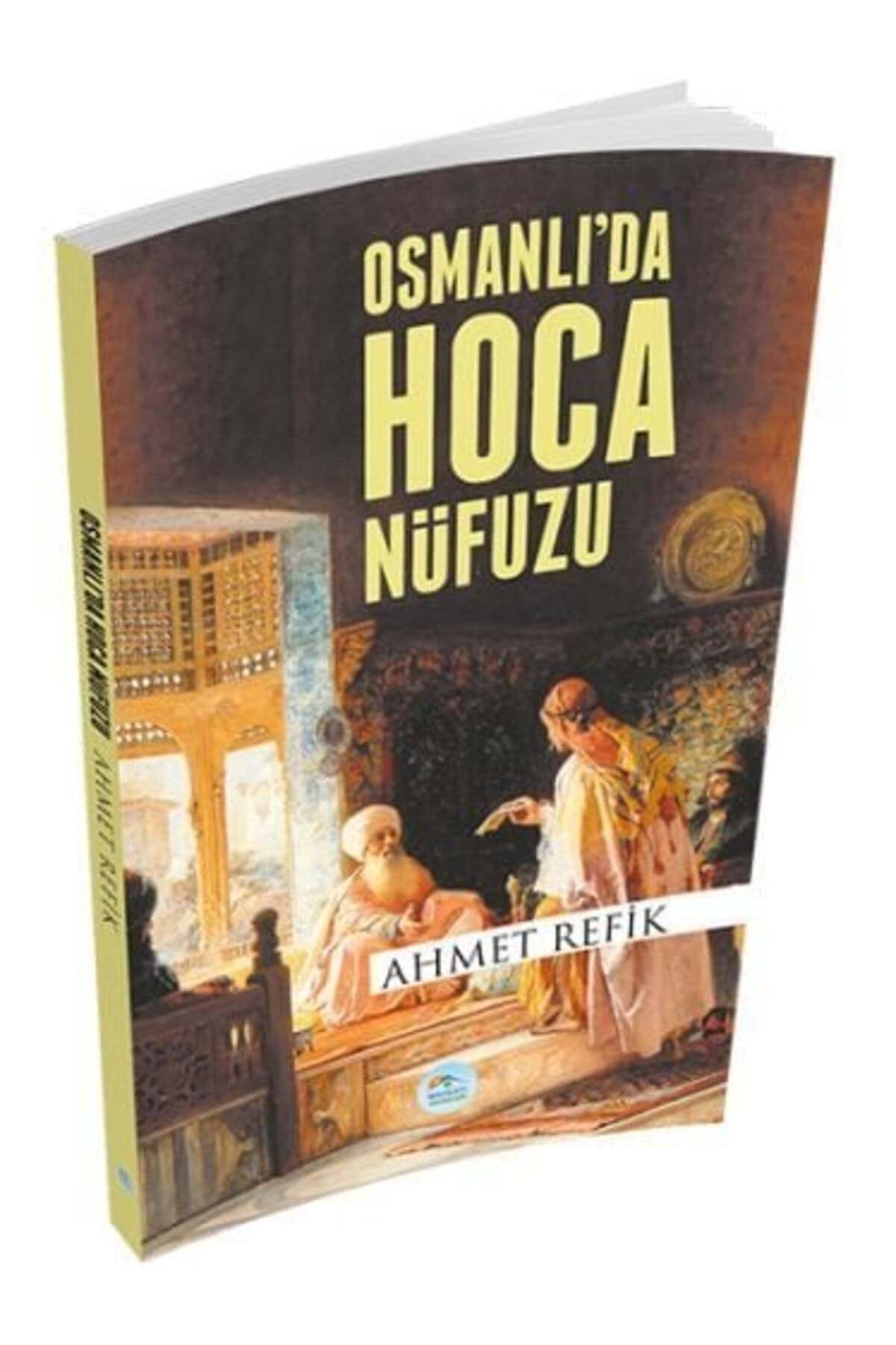 Destek Yayınları Osmanlıda Hoca Nüfuzu
