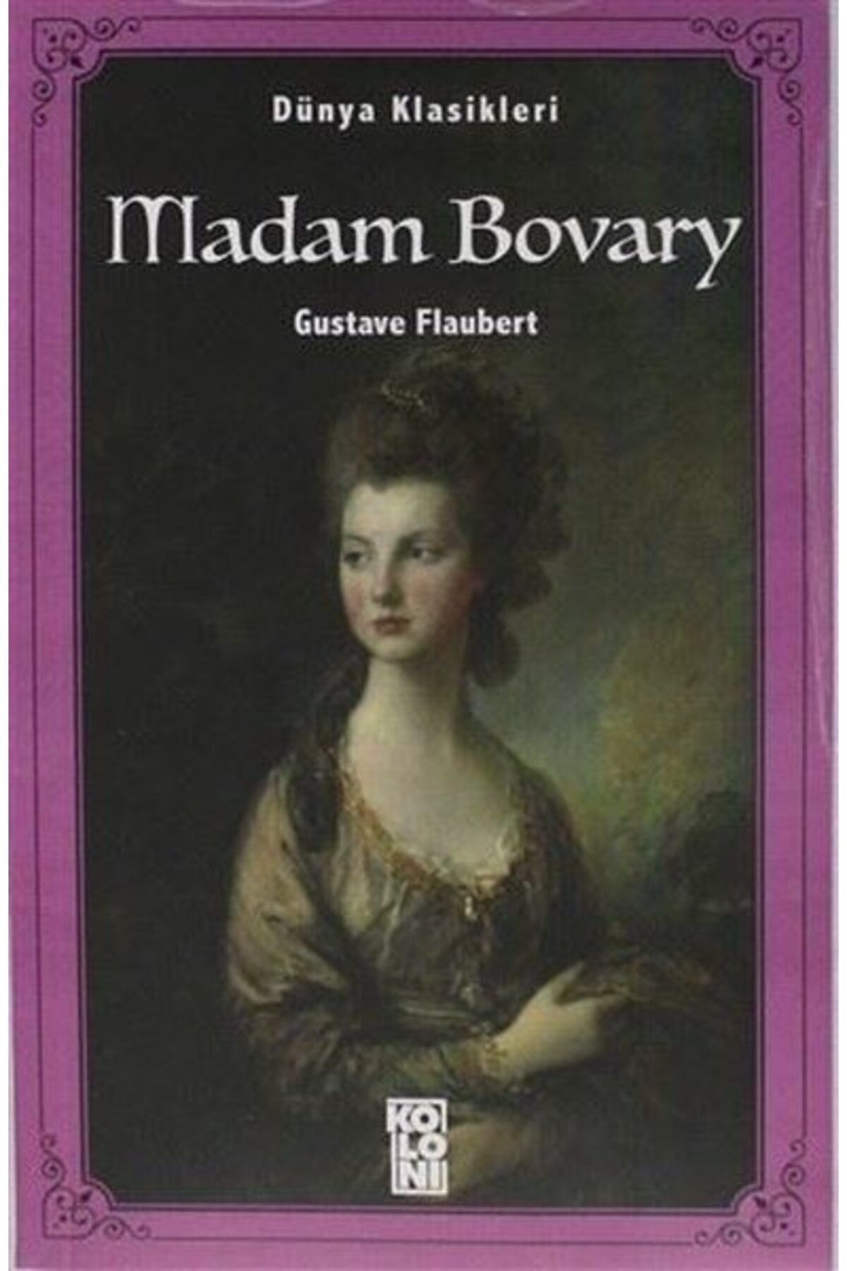 Koloni Çocuk Madam Bovary Dünya Klasikleri