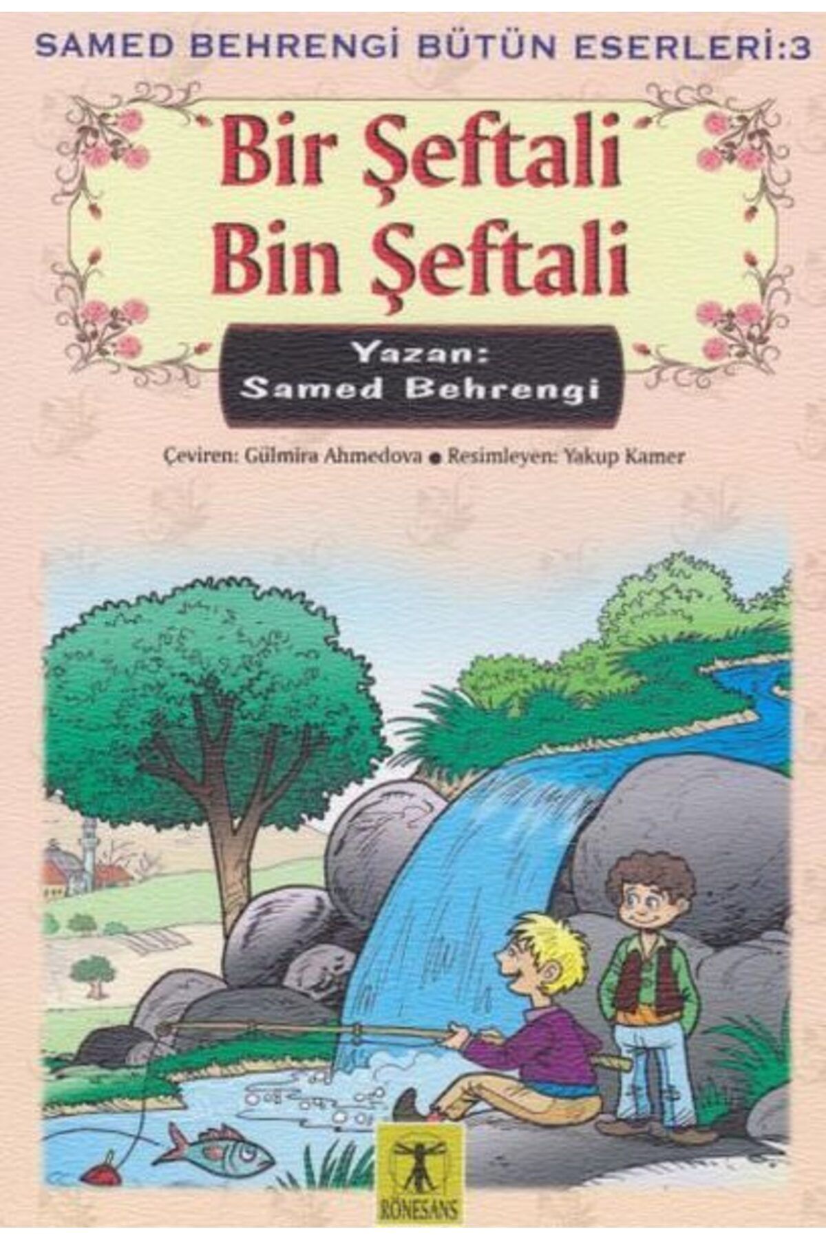 Rönesans Yayınları Bir Şeftali Bin Şeftali