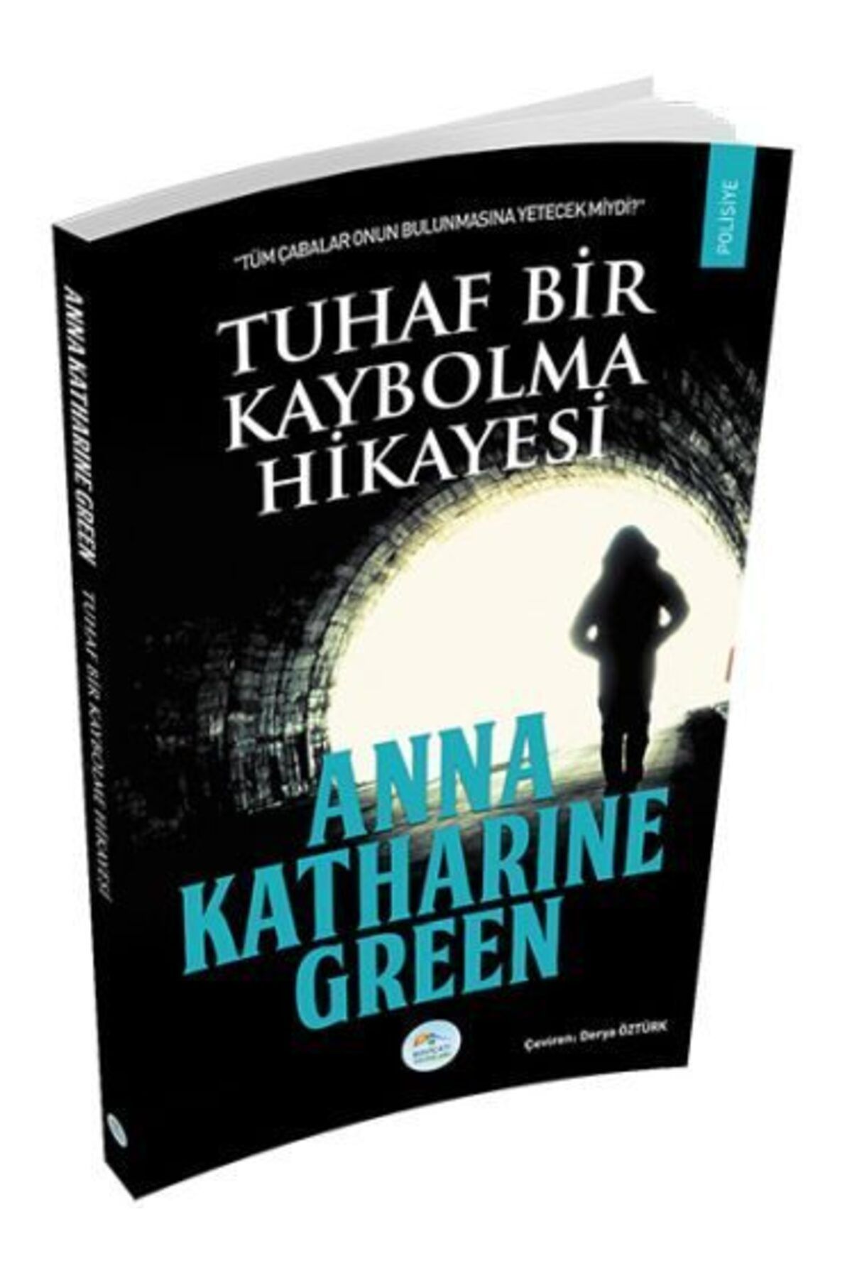 Destek Yayınları Tuhaf Bir Kaybolma Hikayesi