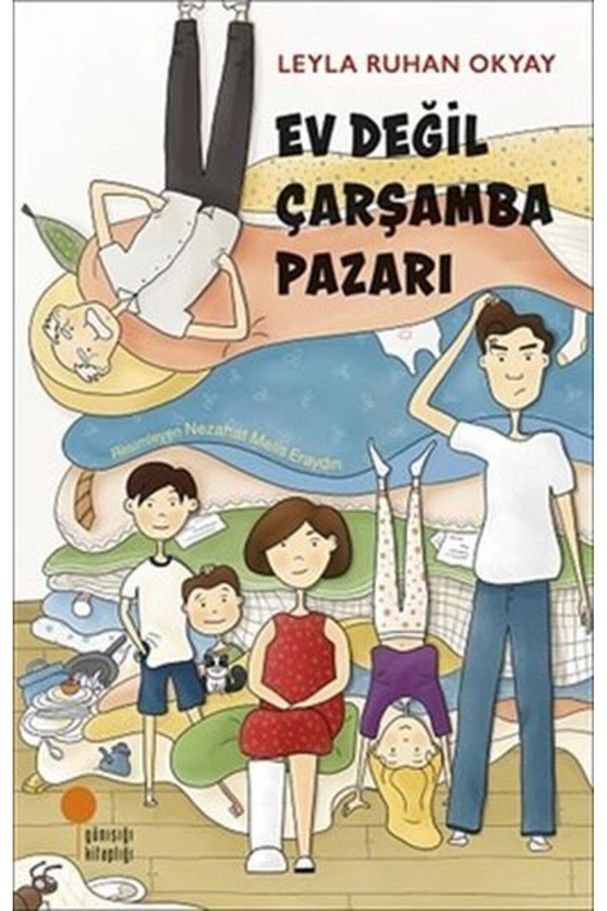 Destek Yayınları Ev Değil Çarşamba Pazarı