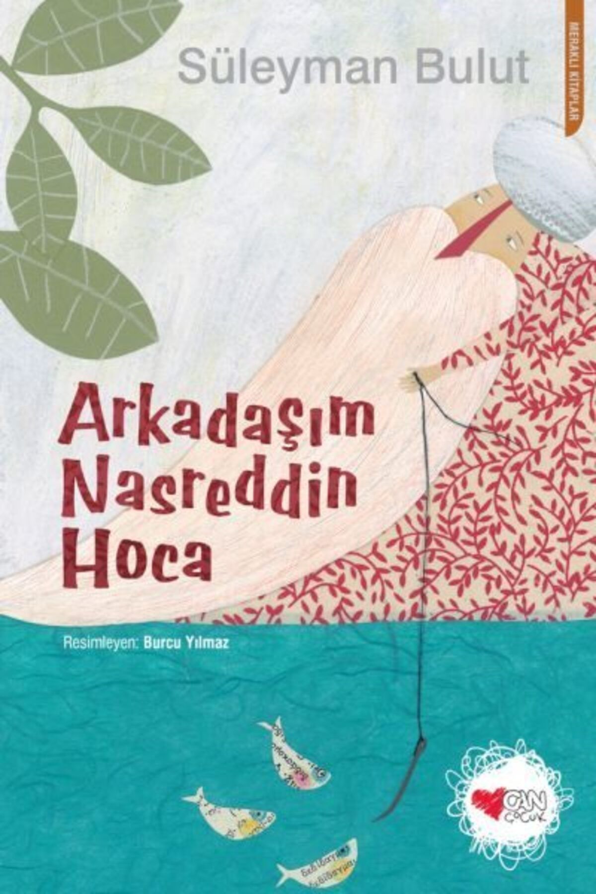 Karatay Yayınları Arkadaşım Nasreddin Hoca