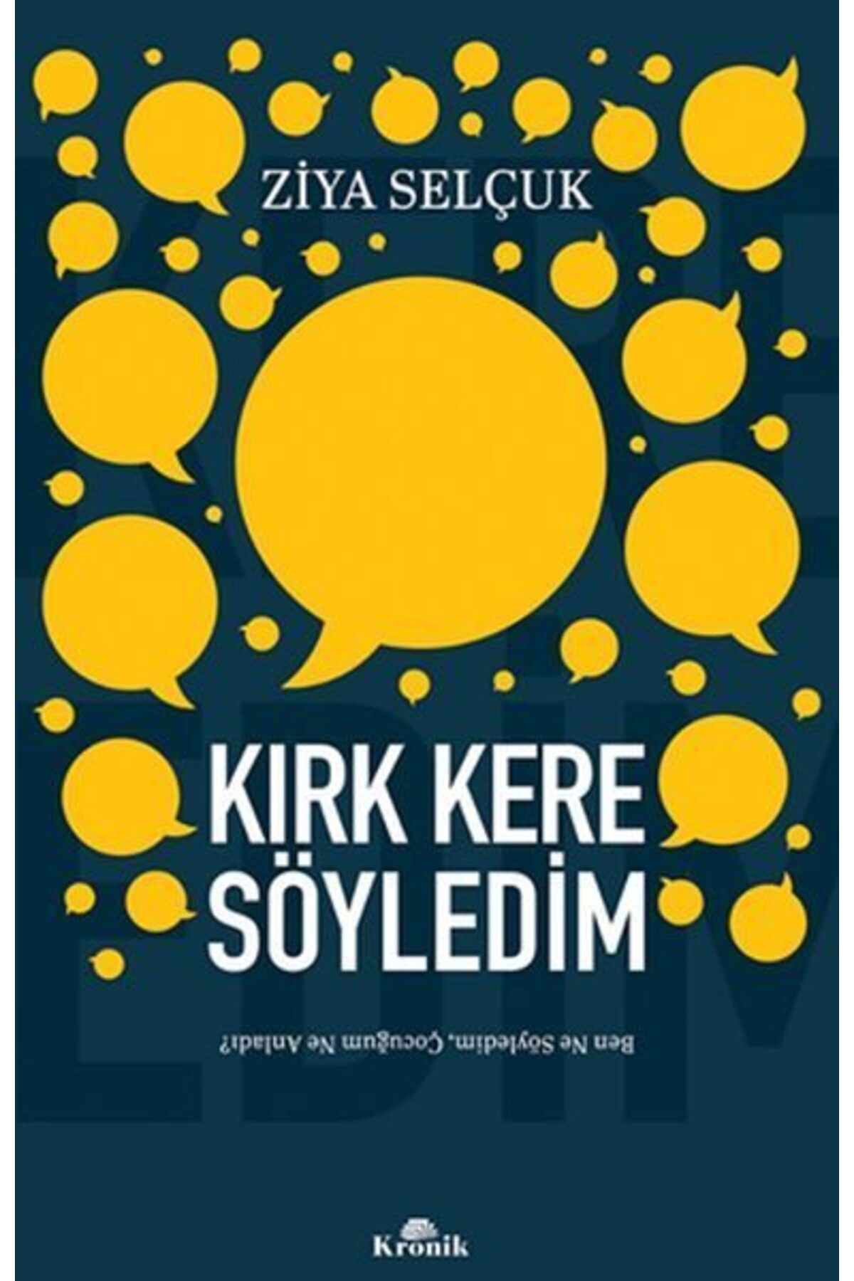 Destek Yayınları Kırk Kere Söyledim