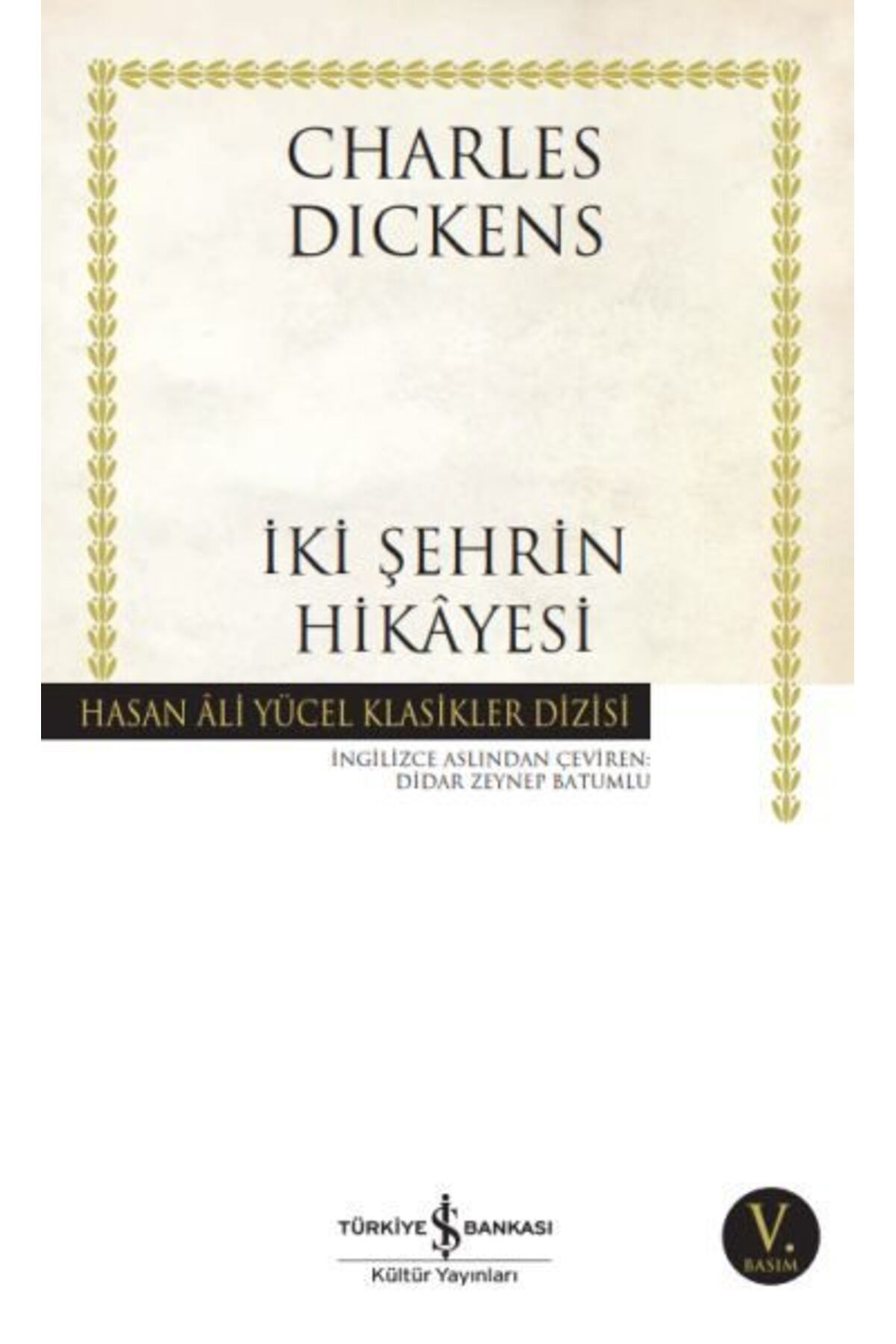 Destek Yayınları İki Şehrin Hikayesi Hasan Ali Yücel Klasikleri