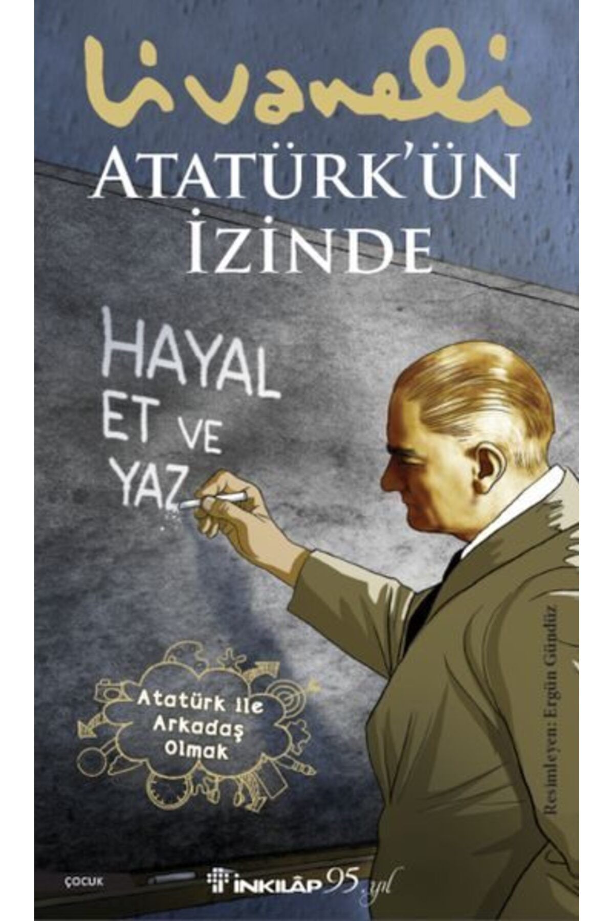 Destek Yayınları Atatürkün İzinde