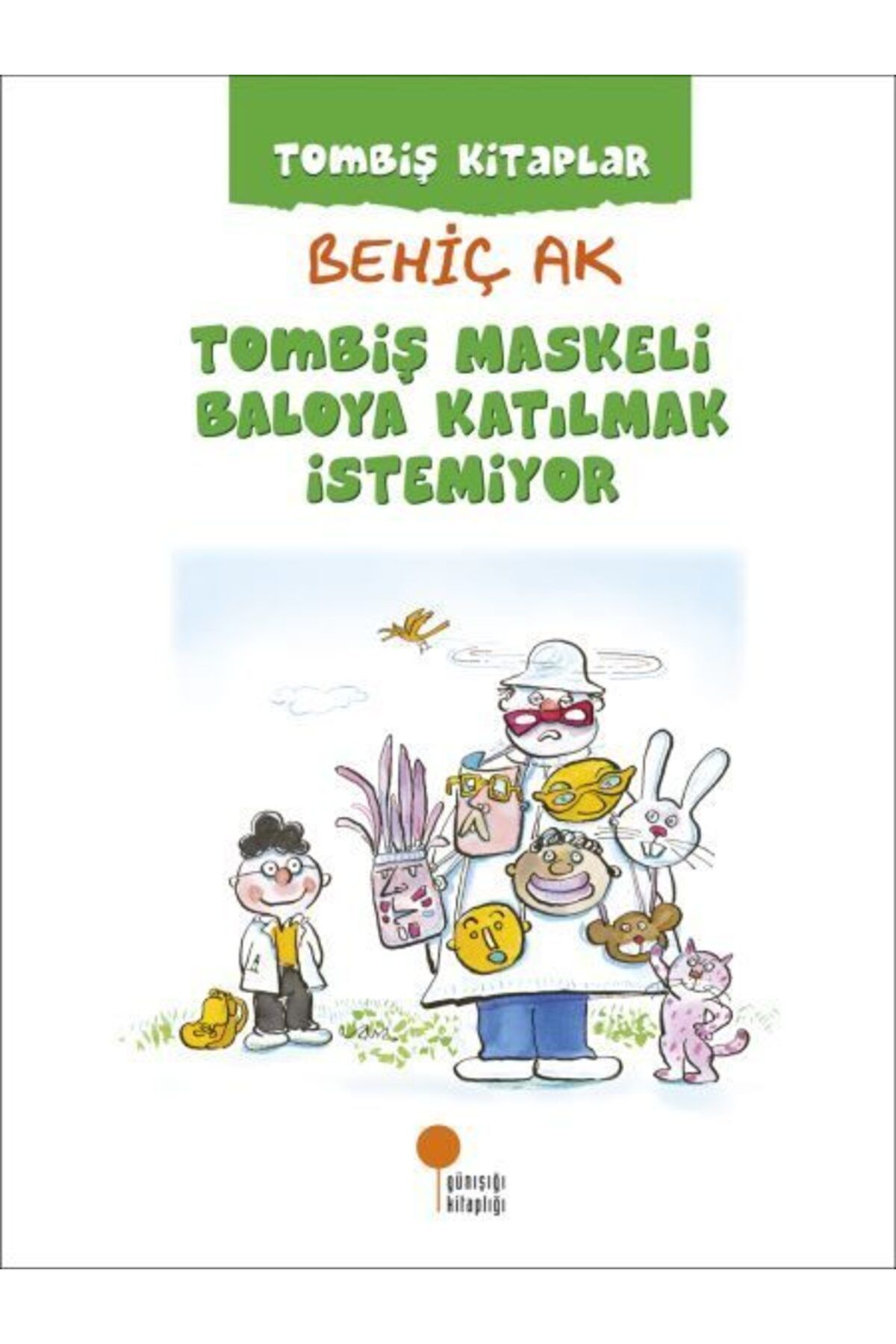 Destek Yayınları Tombiş Kitaplar Tombiş Maskeli Baloya Katılmak İstemiyor