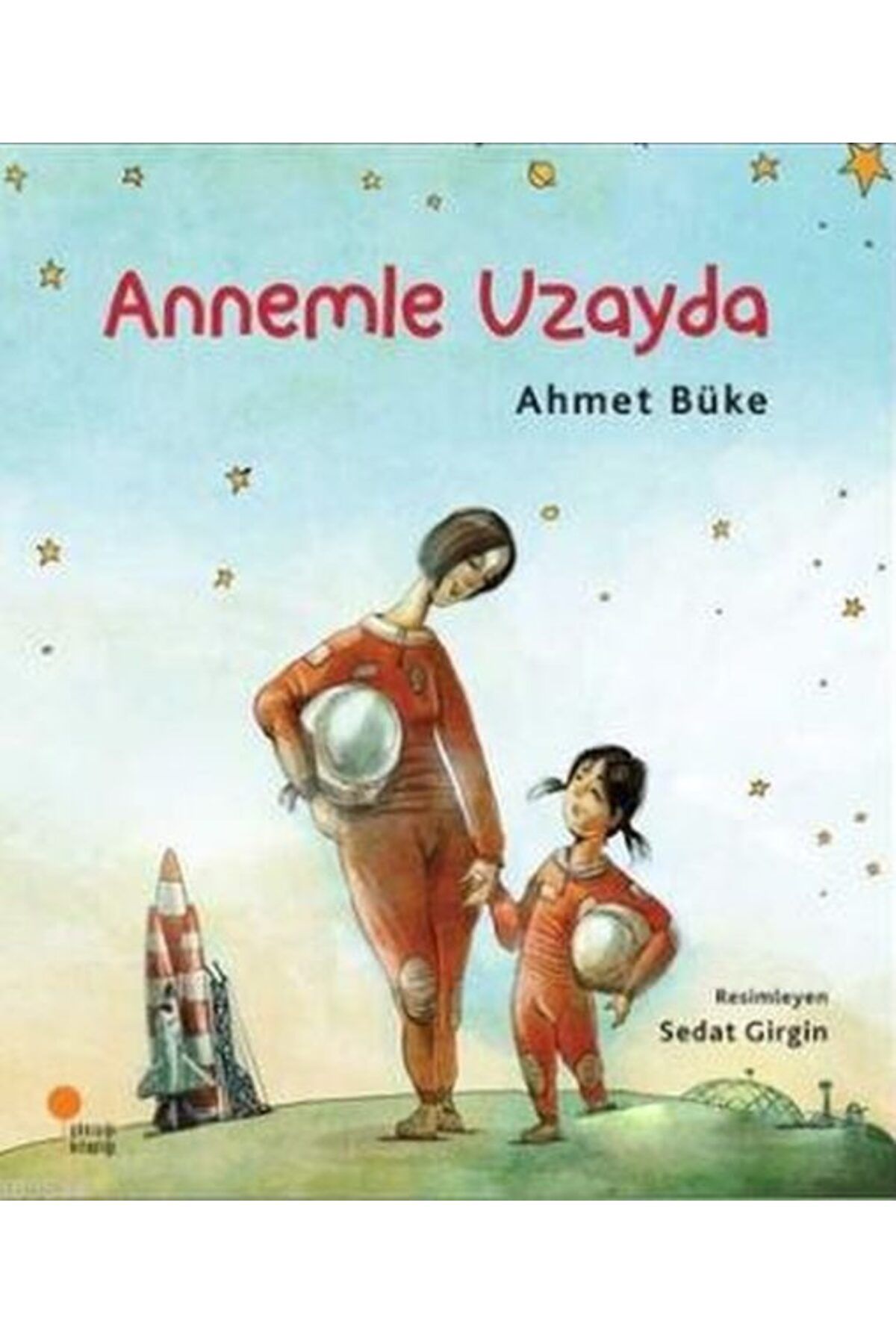 Destek Yayınları Annemle Uzayda