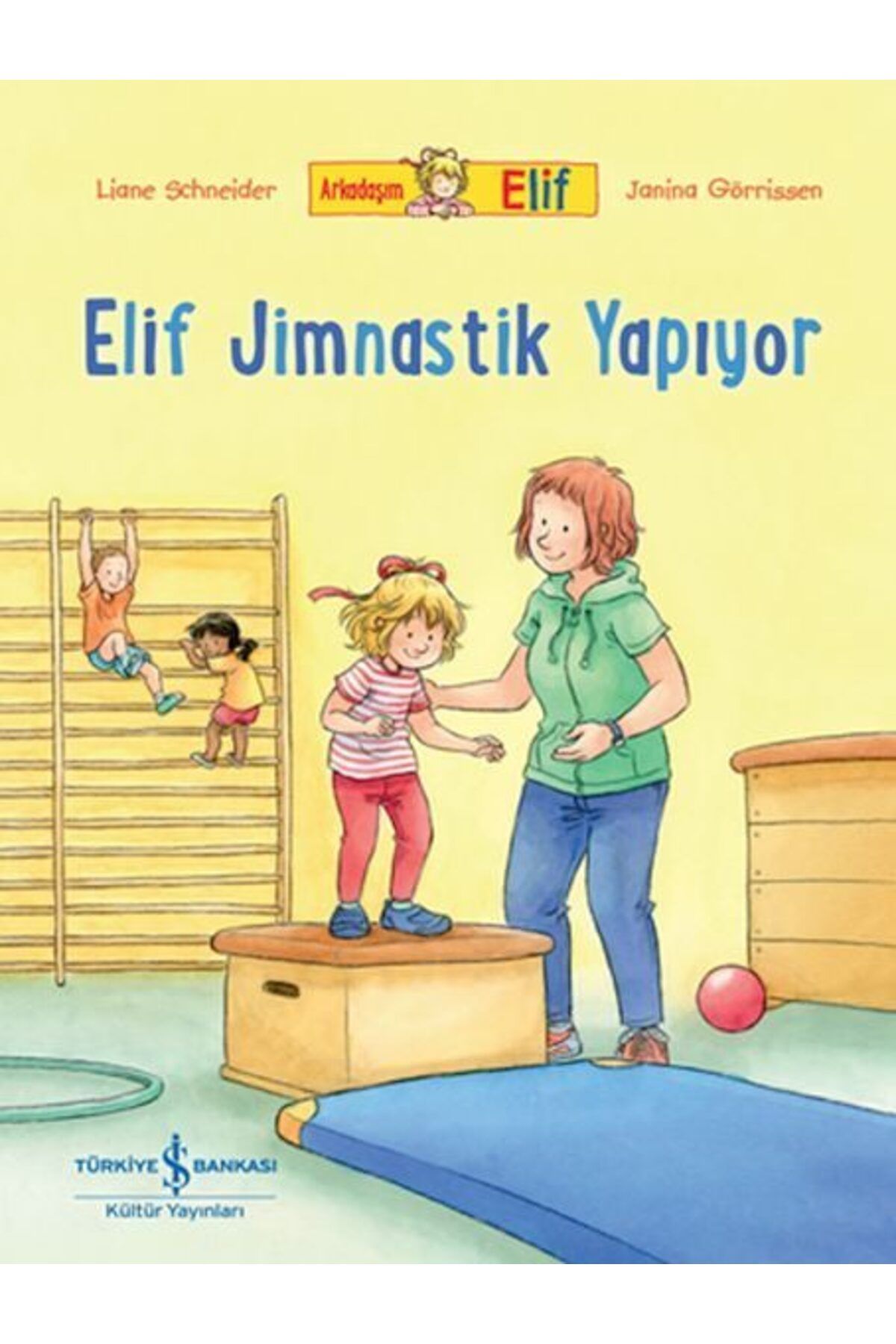 Destek Yayınları Arkadaşım Elif Elif Jimnastik Yapıyor
