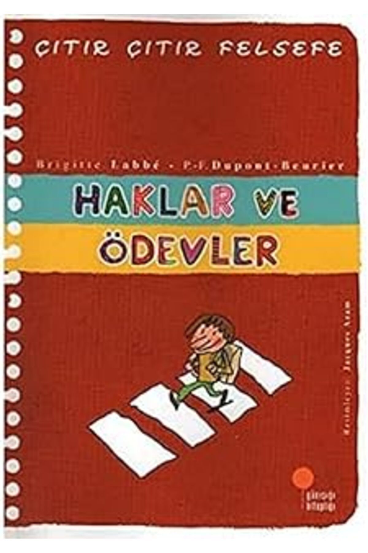 Pazarcan Çıtır Çıtır Felsefe 15 - Haklar Ve Ödevler: 4, 5, 6. Sınıflar
