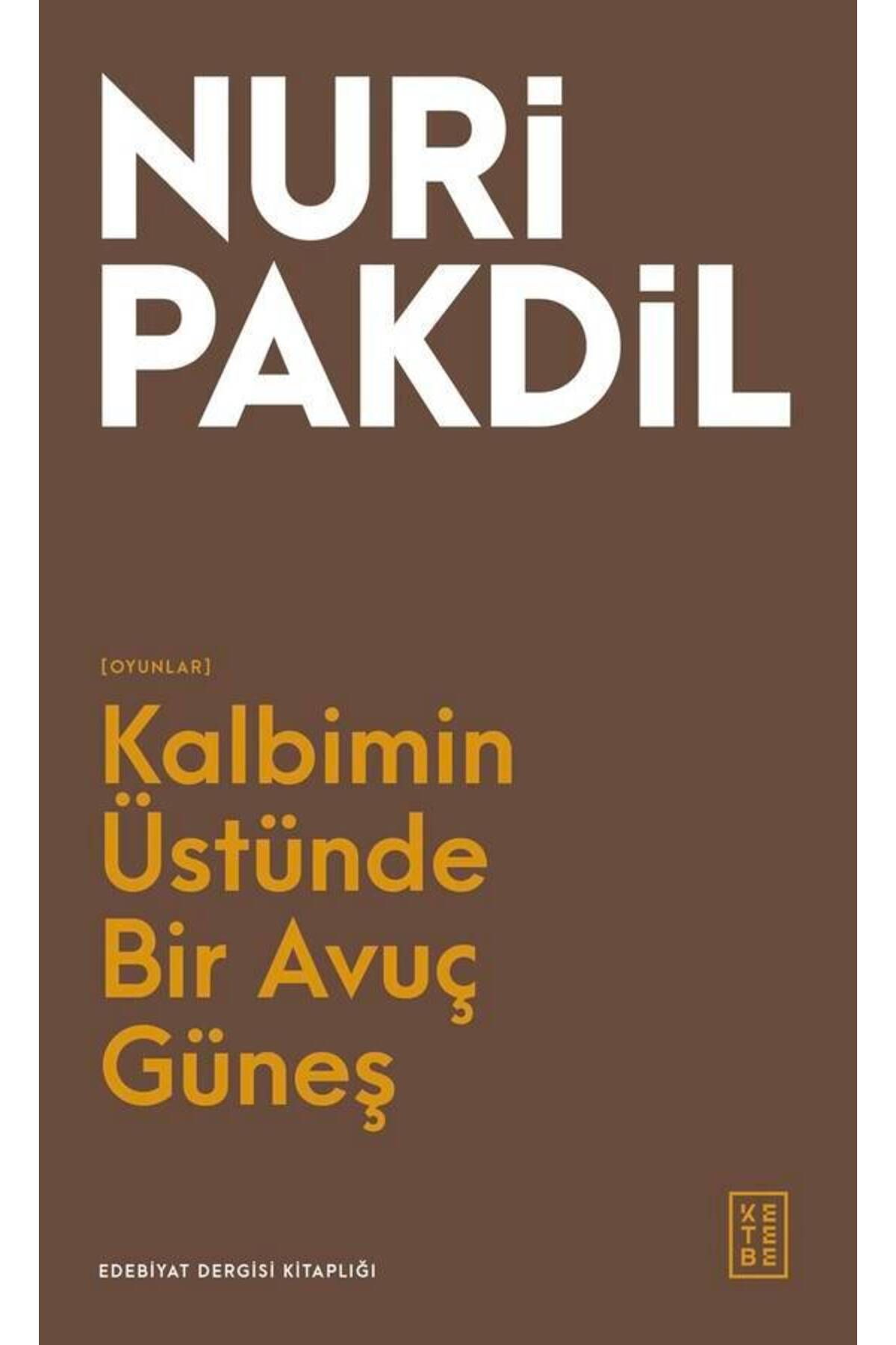 Ketebe Yayınları KETEBE Kalbimin Üstünde Bir Avuç Güneş