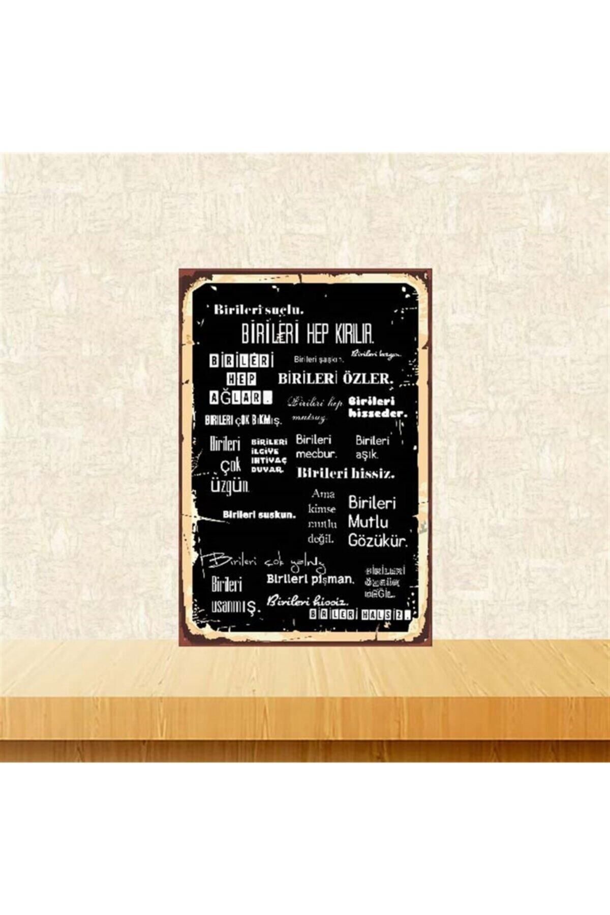TAKIFİX Birileri Hep Kırılır 20-30 Cm Retro Ahşap Poster Tkfx4073