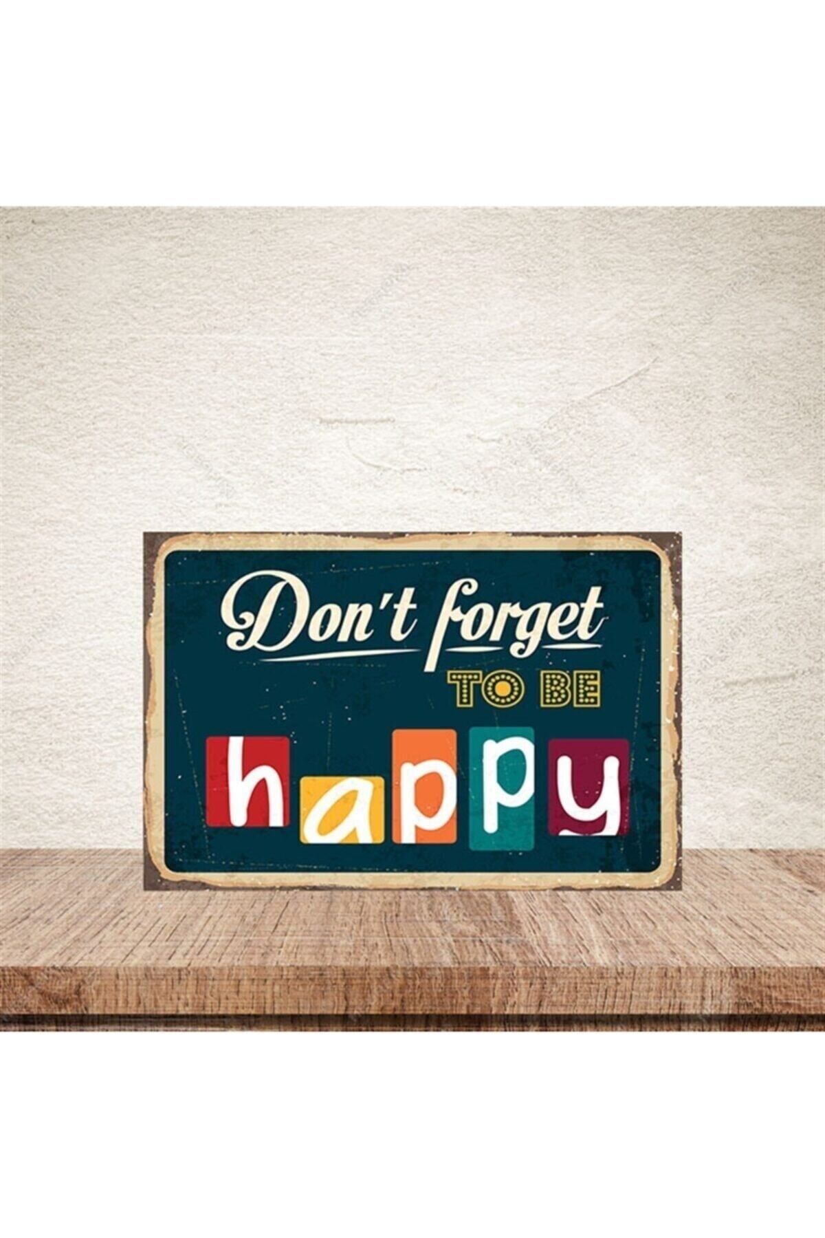 TAKIFİX Dont Forget To Be Happy Retro Ahşap Poster 20-30 Cm