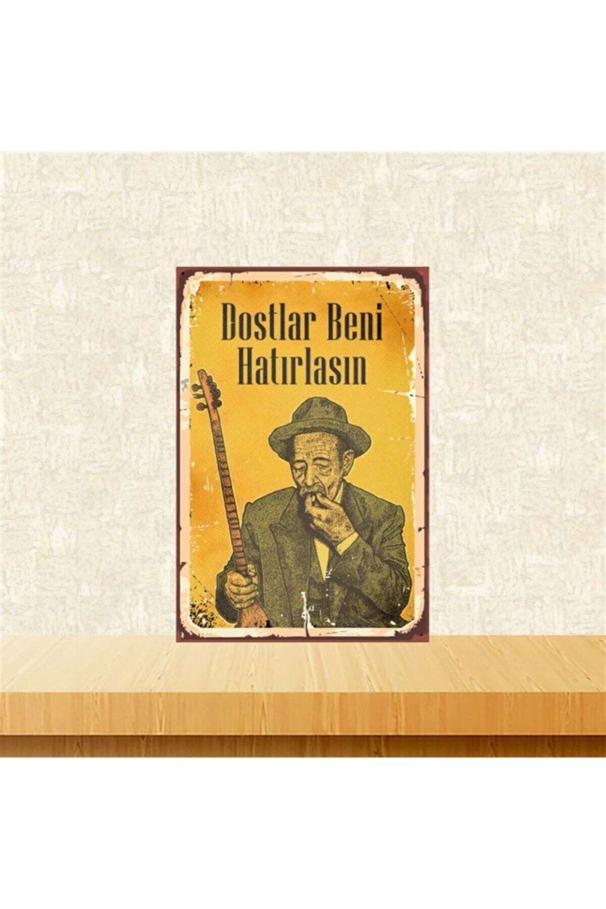 TAKIFİX Aşık Veysel Dostlar Beni Hatırlasın 20-30 Cm Retro Ahşap Poster Tkfx4485