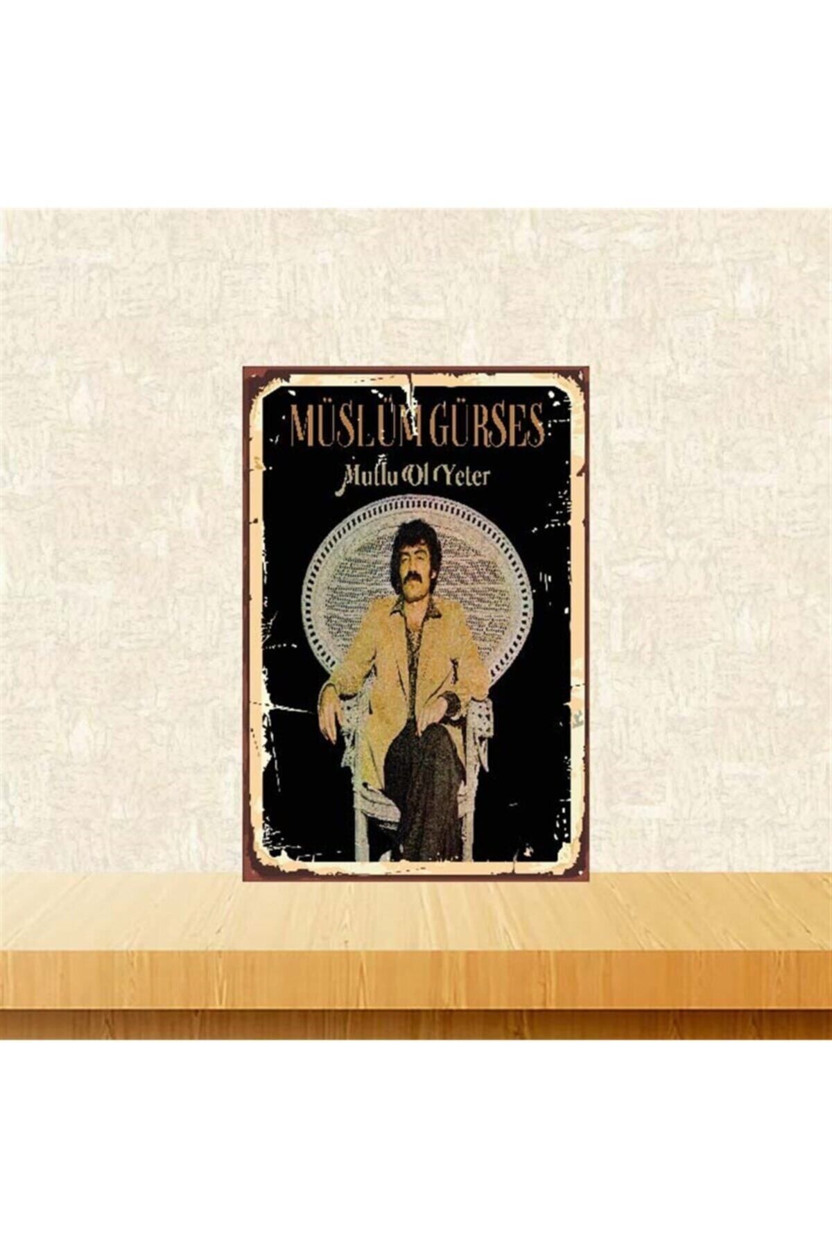 TAKIFİX Müslüm Gürses Mutlu Ol Yeter 20-30 Cm Retro Ahşap Poster