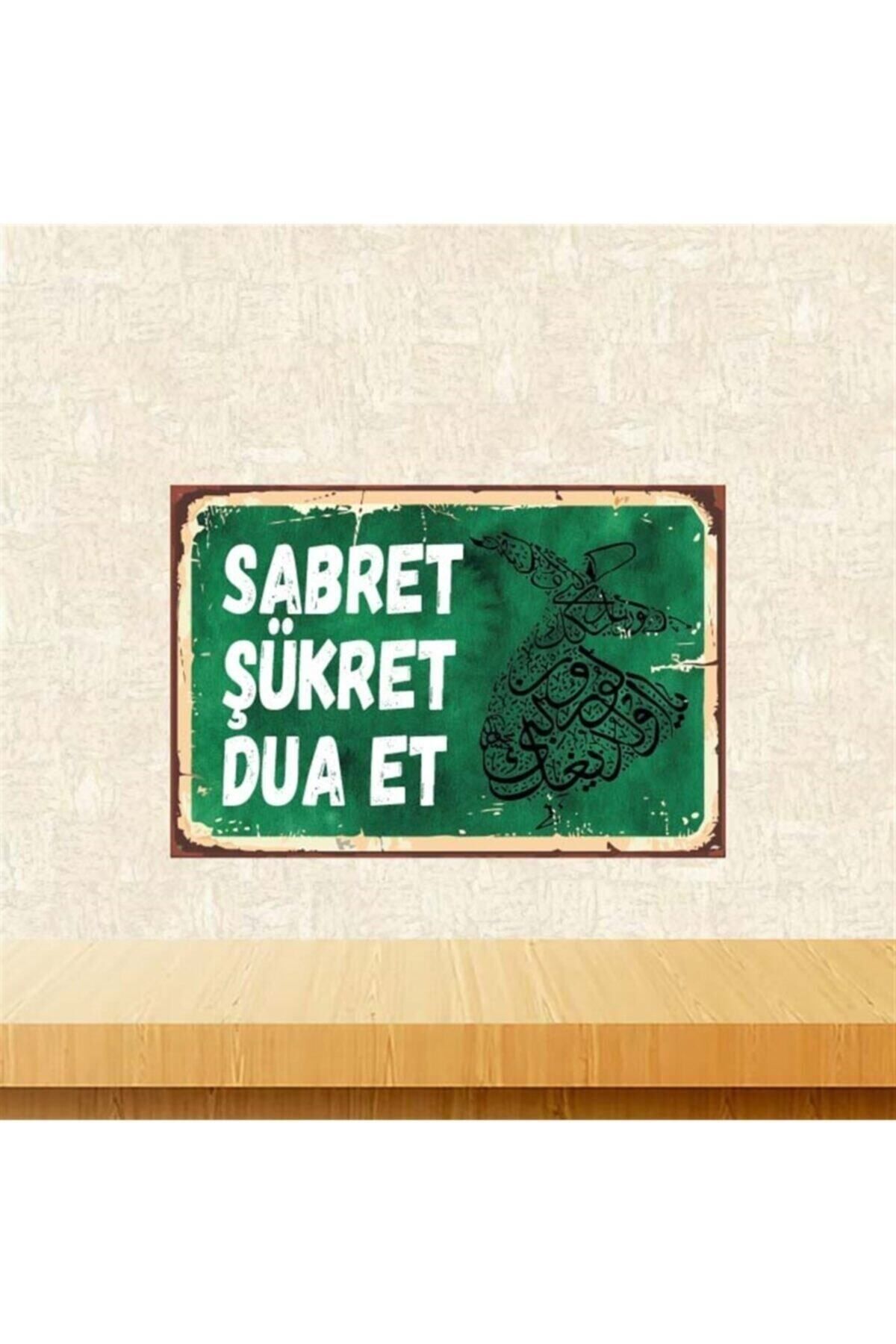 TAKIFİX Sabret Şükret Dua Et Retro Ahşap Poster