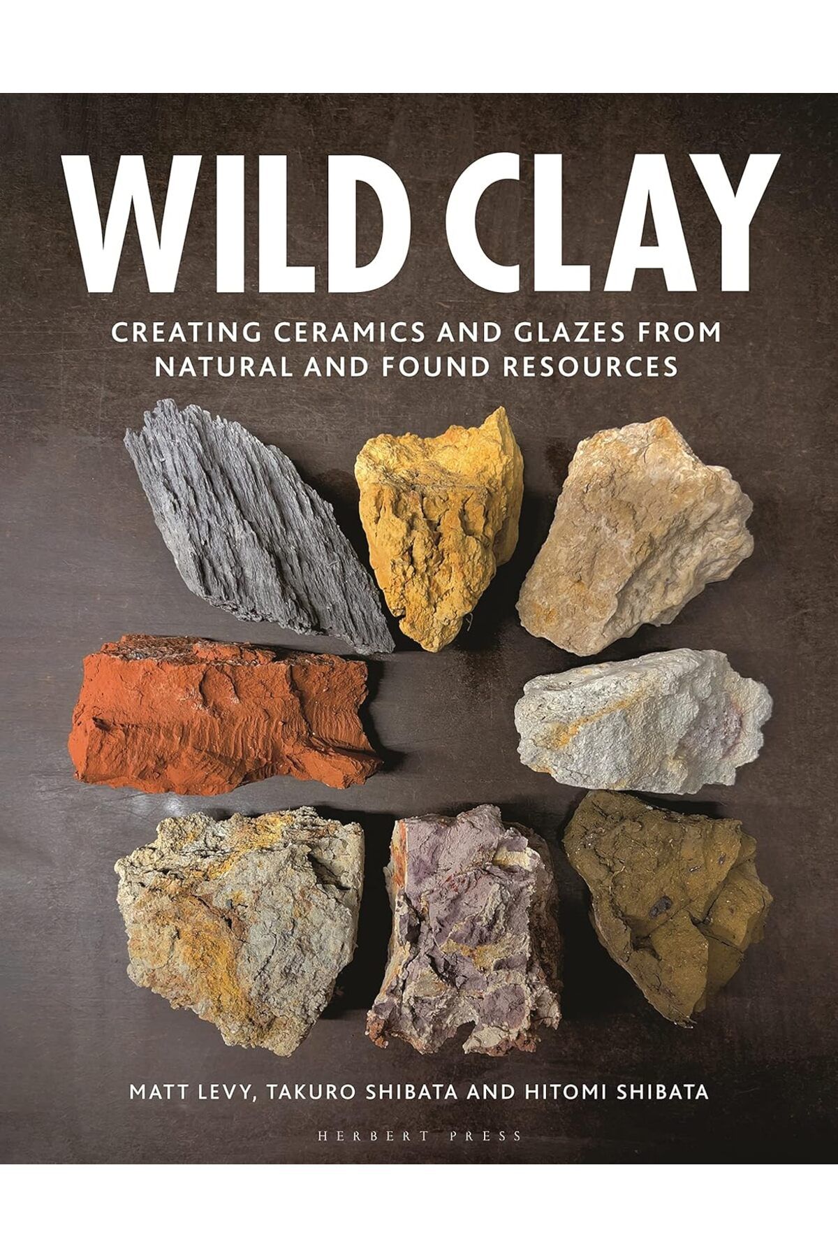mazıdağı Megobine Clay: Creating Ceramics and Glazes from Natural and Found Resources yeni 1073341