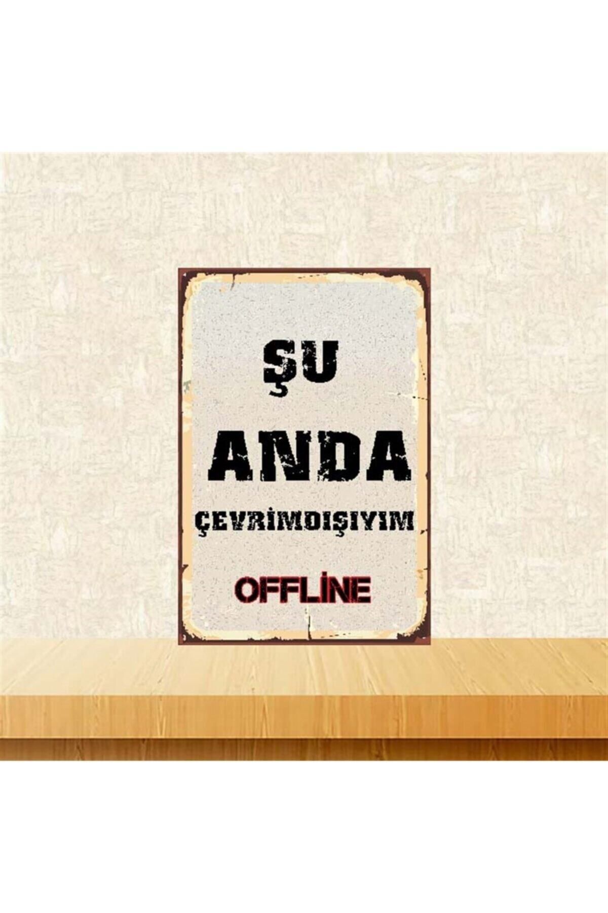 TAKIFİX Şu Anda Çevrimdışıyım 20-30 Cm Retro Ahşap Poster