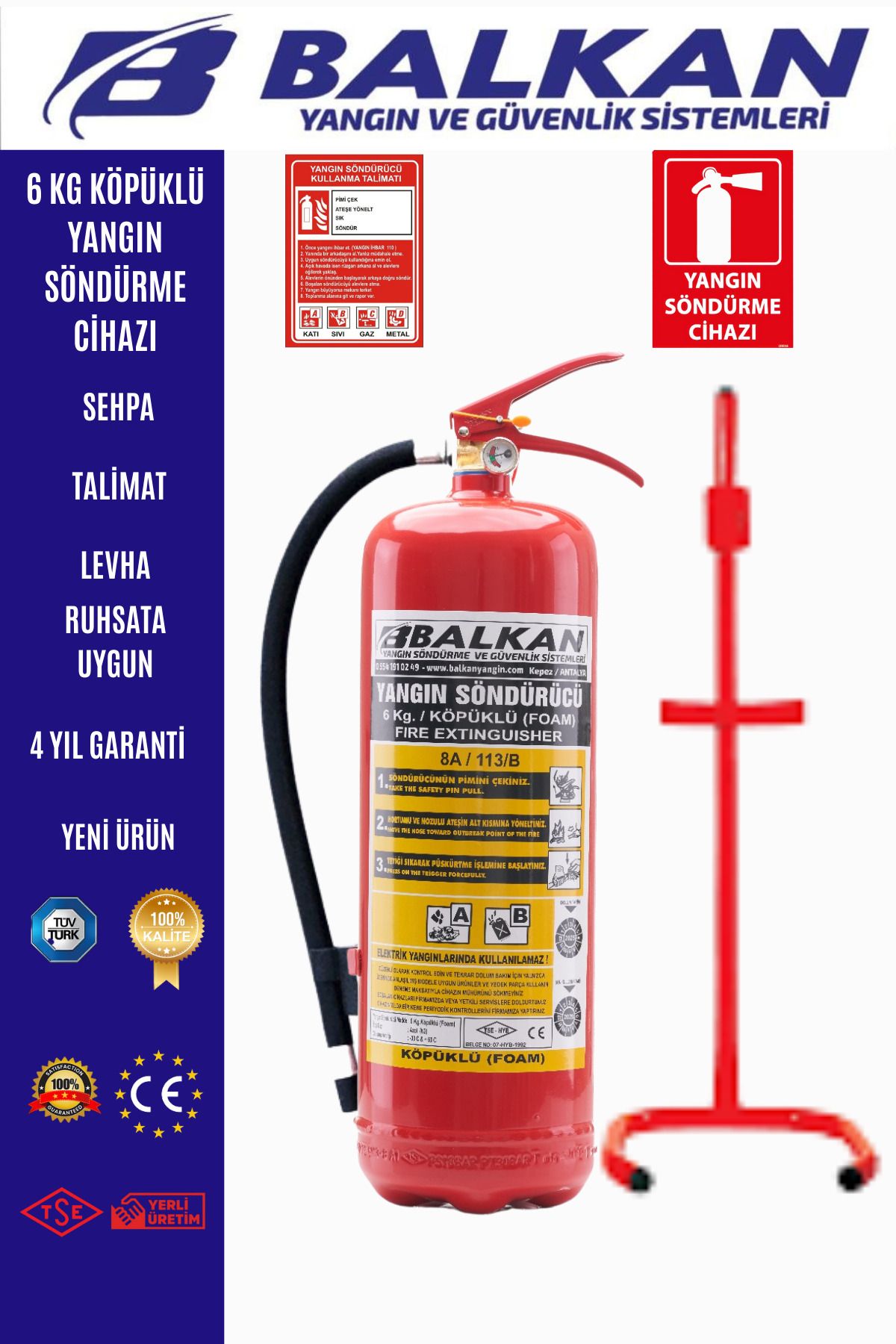 Balkan Ticaret 6 kg köpüklü yangın söndürme cihazı+Sehpa+Talimat+Levha