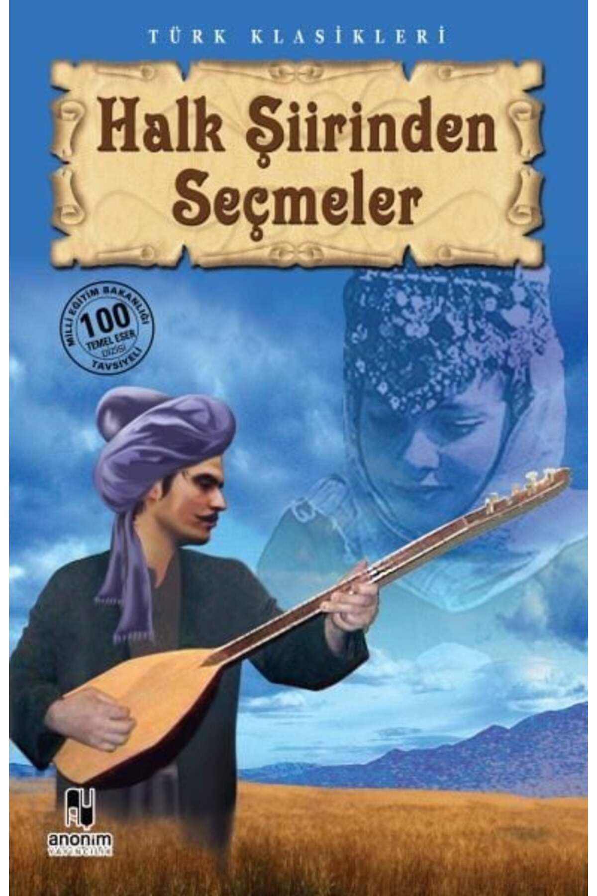 Destek Yayınları Halk Şiirinden Seçmeler