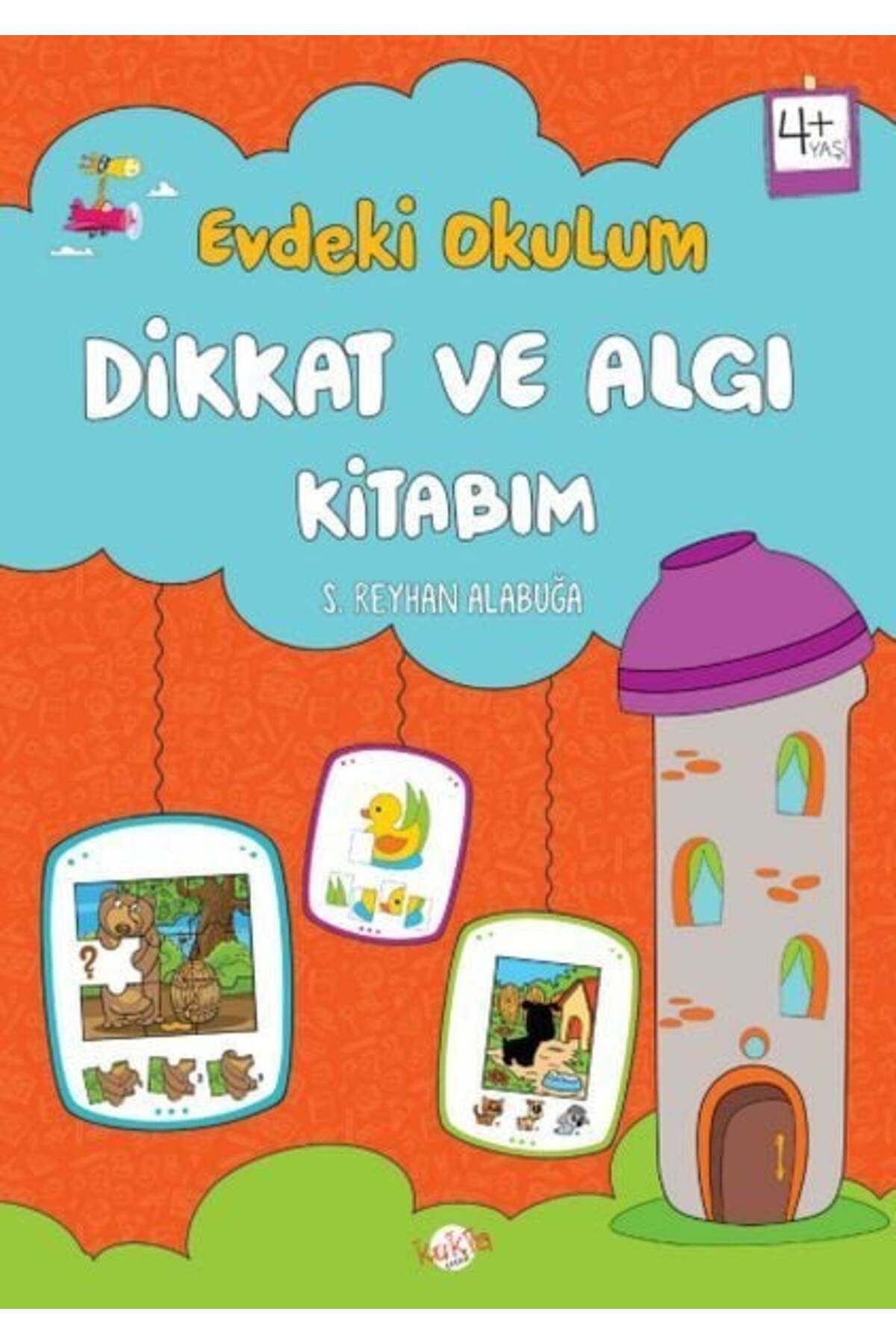 Kukla Yayınları Evdeki Okulum Dikkat ve Algı Kitabım 4Yaş