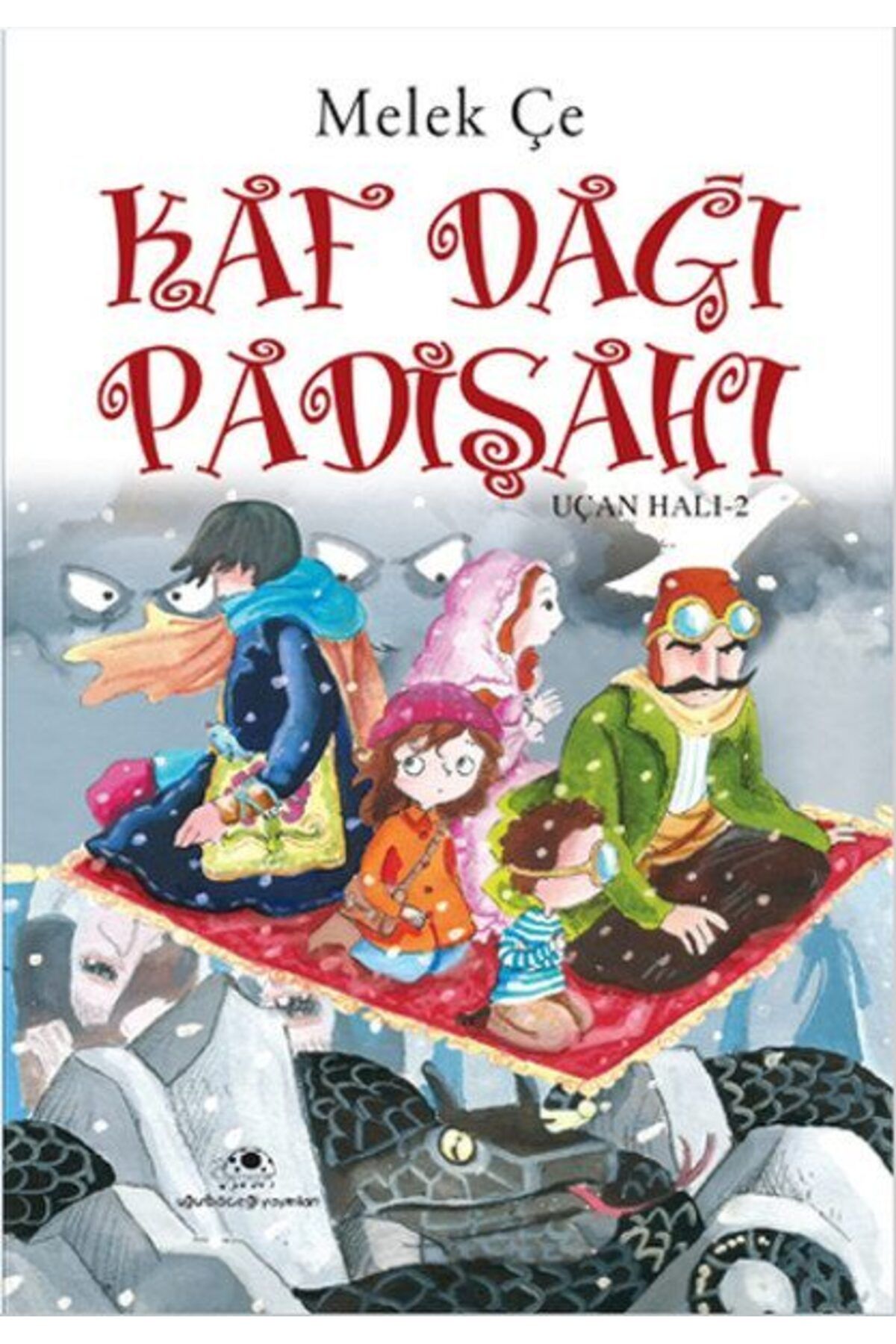 Karatay Yayınları Kaf Dağı Padişahı Uçan Halı 2