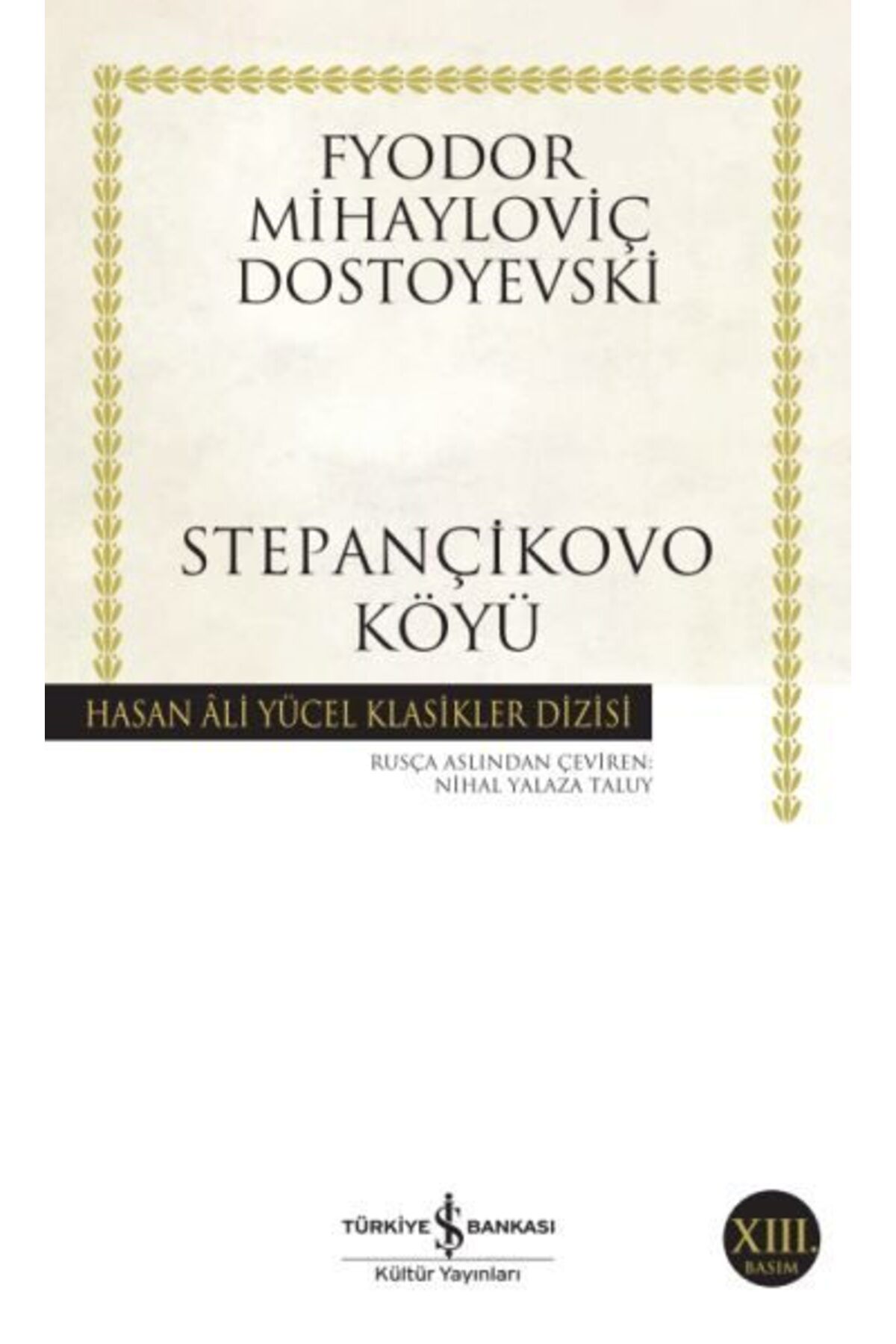 Destek Yayınları Stepançikovo Köyü Hasan Ali Yücel Klasikleri