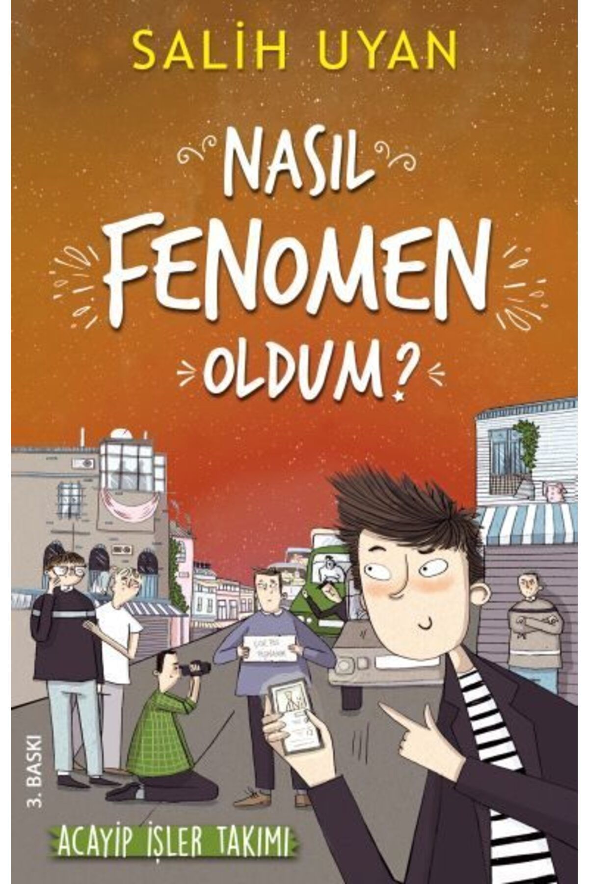Destek Yayınları Akıl Almaz Maceralar Nasıl Fenomen Oldum