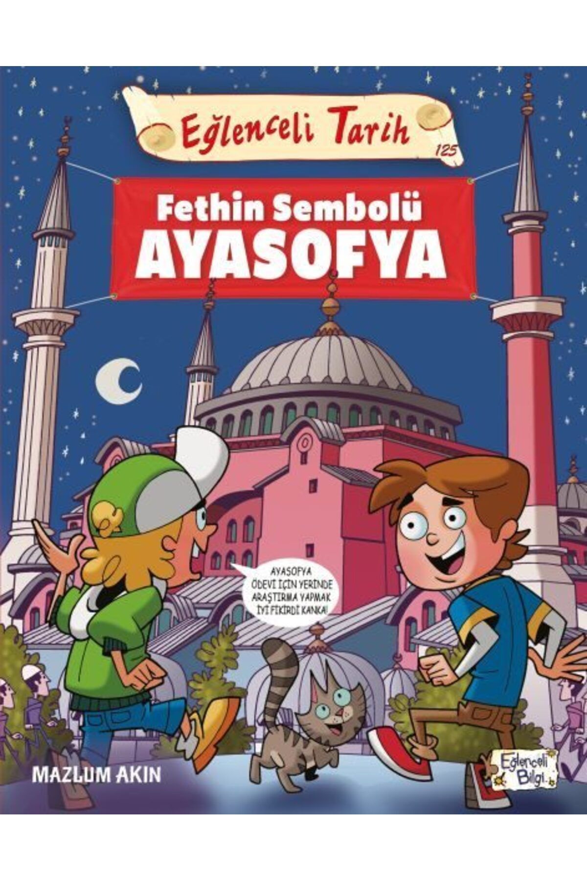 Karatay Yayınları Fethin Sembolü Ayasofya Eğlenceli Tarih