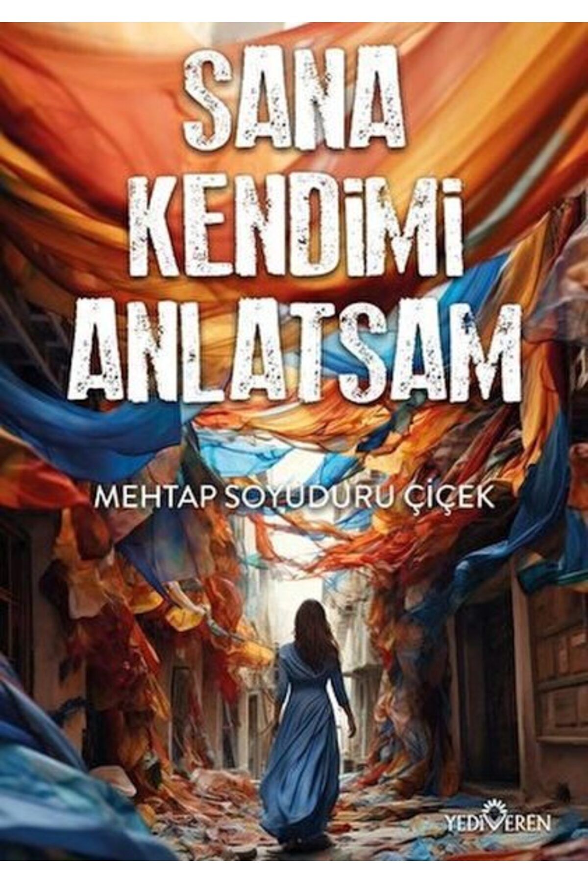 Karatay Yayınları Sana Kendimi Anlatsam