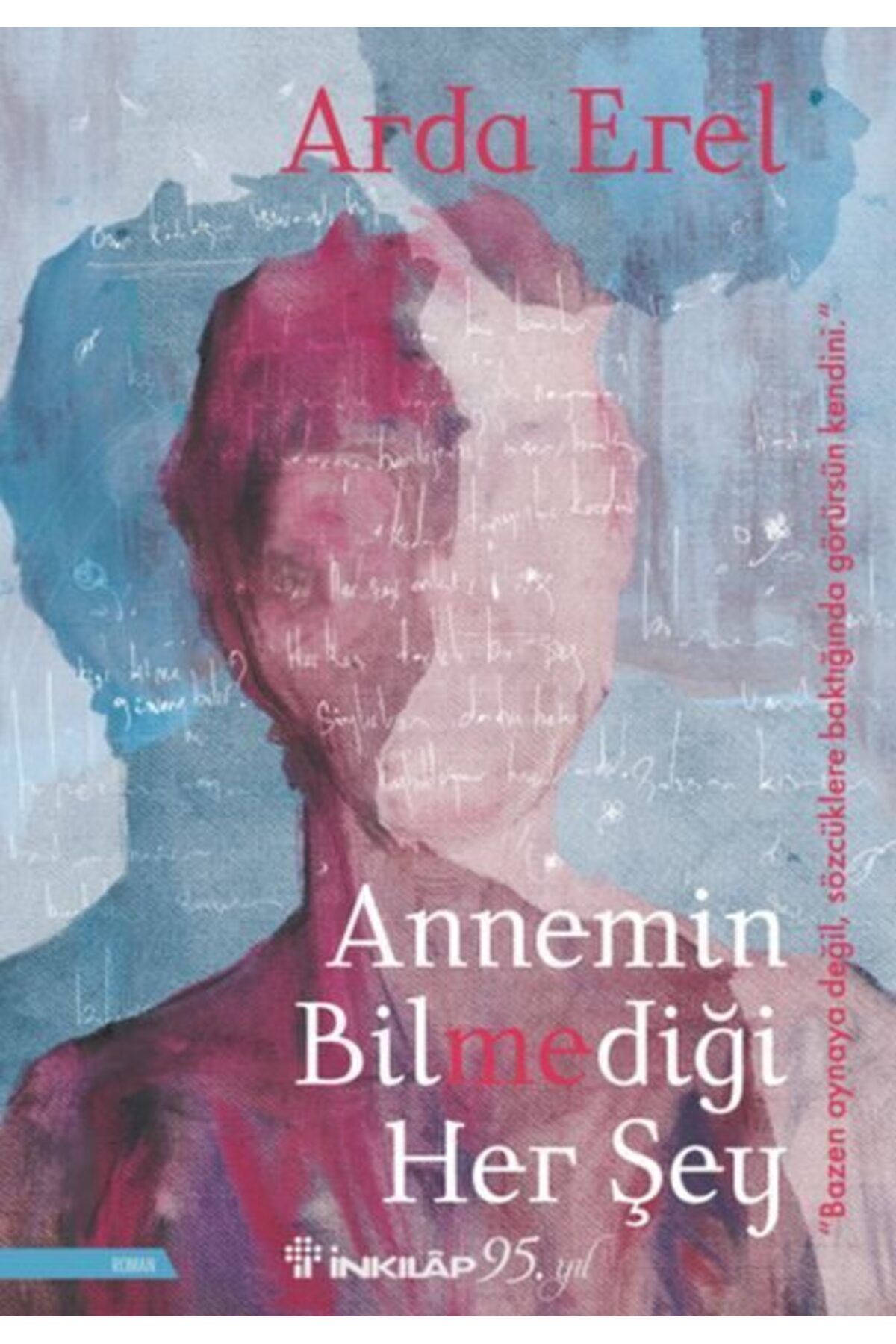 Destek Yayınları Annemin Bilmediği Her Şey